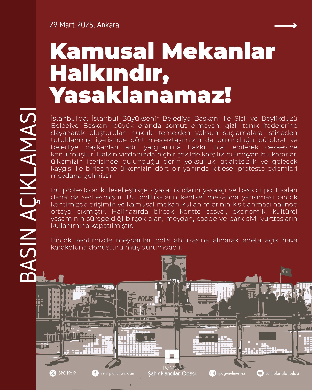  KAMUSAL MEKANLAR HALKINDIR, YASAKLANAMAZ!