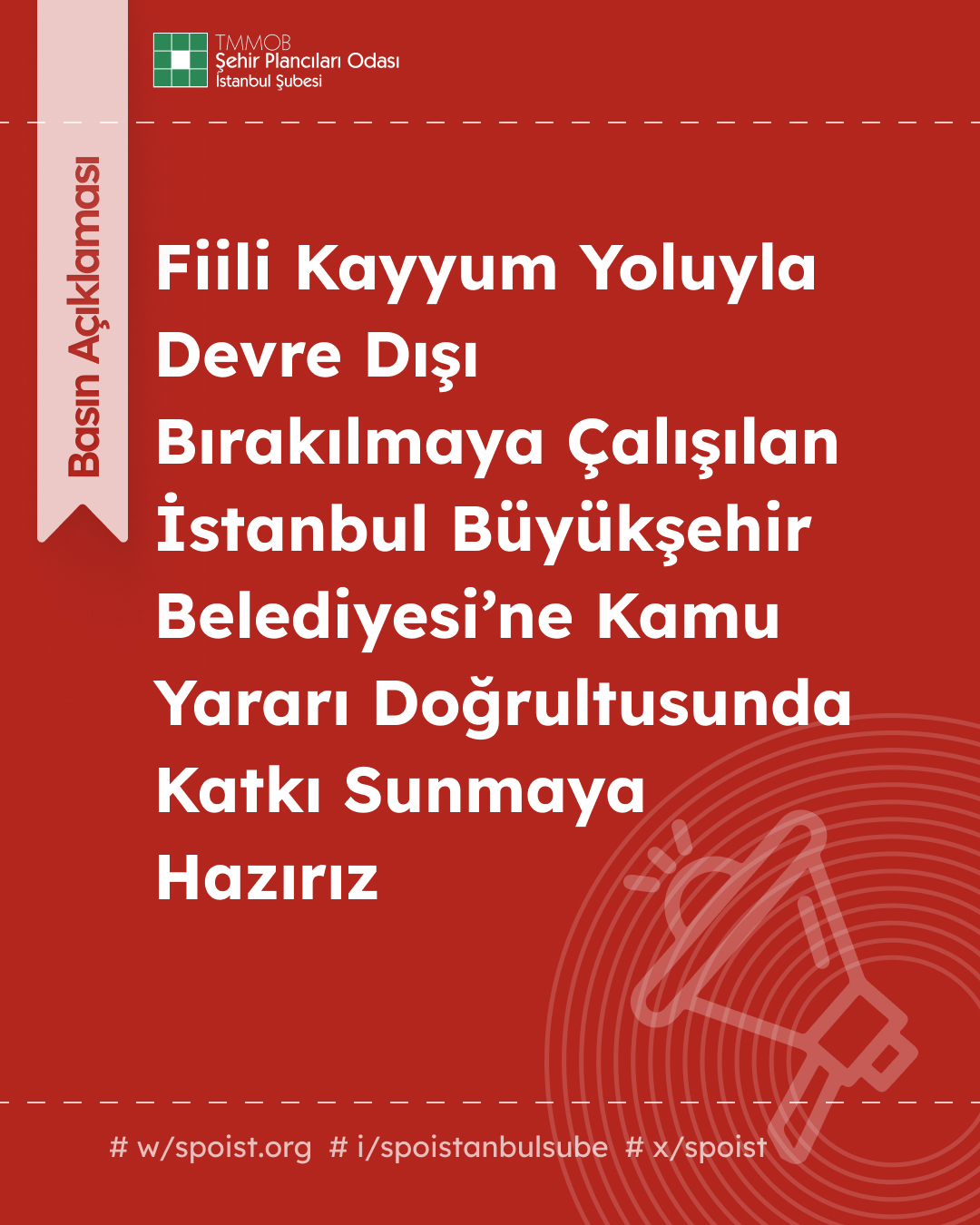 FİİLİ KAYYUM YOLUYLA DEVRE DIŞI BIRAKILMAYA ÇALIŞILAN İSTANBUL BÜYÜKŞEHİR BELEDİYESİ`NE KAMU YARARI DOĞRULTUSUNDA KATKI SUNMAYA HAZIRIZ.