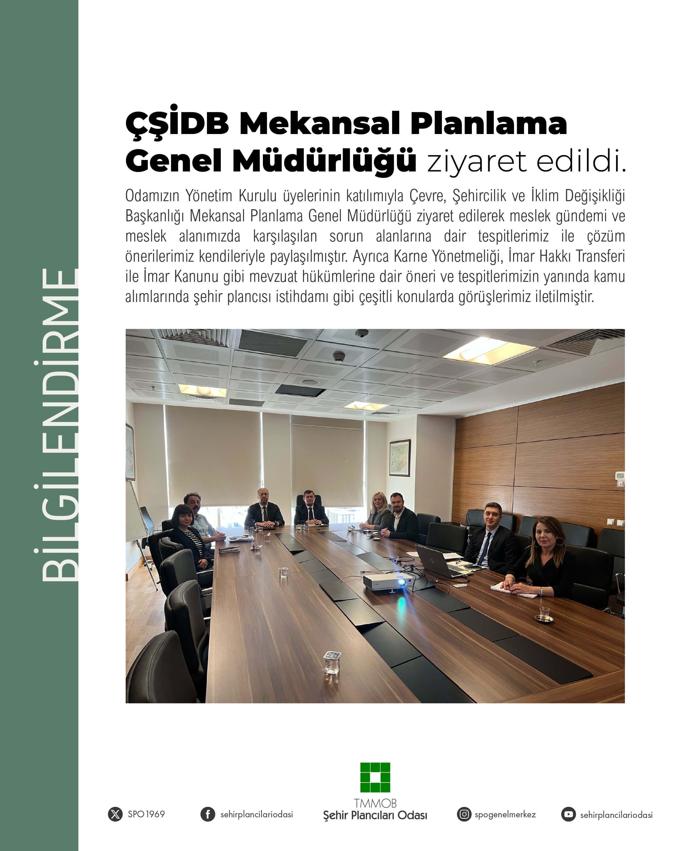 ÇŞİDB MEKANSAL PLANLAMA GENEL MÜDÜRLÜĞÜ ZİYARET EDİLDİ