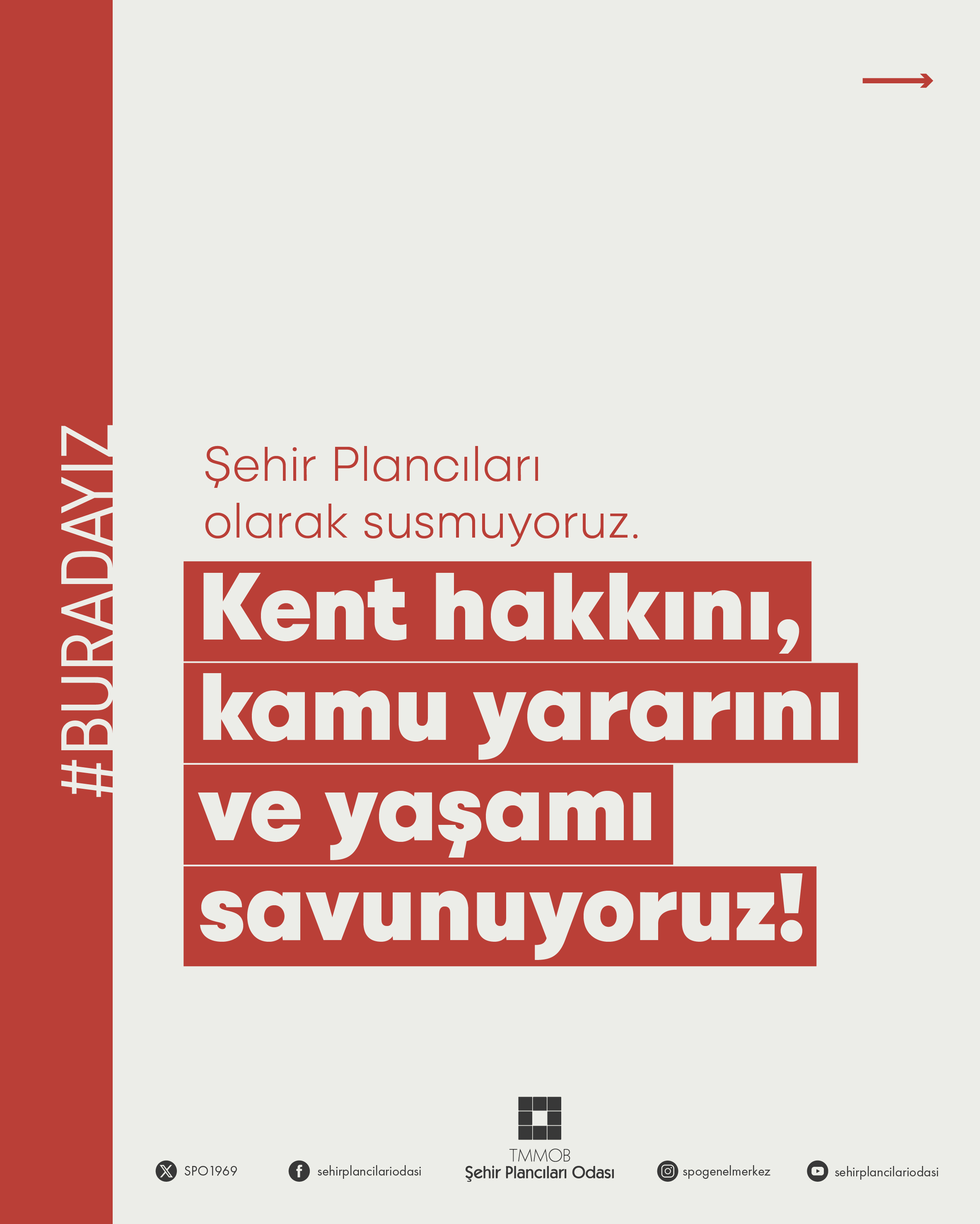 ŞEHİR PLANCILARI OLARAK SUSMUYORUZ. KENT HAKKINI, KAMU YARARINI VE YAŞAMI SAVUNUYORUZ!