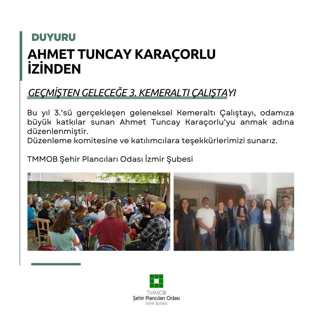 AHMET TUNCAY KARAÇORLU İZİNDEN GEÇMİŞTEN GELECEĞE 3. KEMERALTI ÇALIŞTAYI
