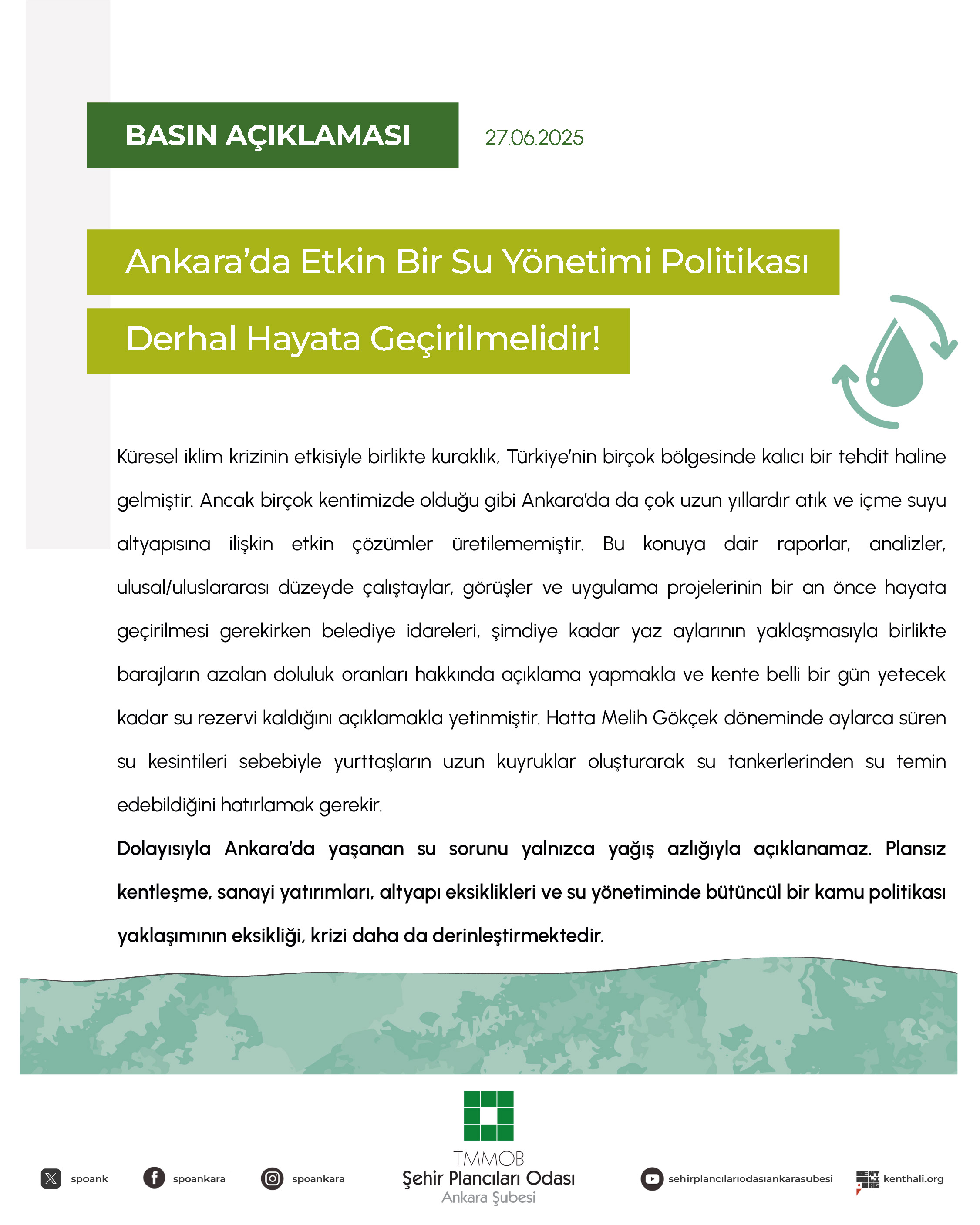 ANKARA'DA ETKİN BİR SU YÖNETİMİ POLİTİKASI DERHAL HAYATA GEÇİRİLMELİDİR!