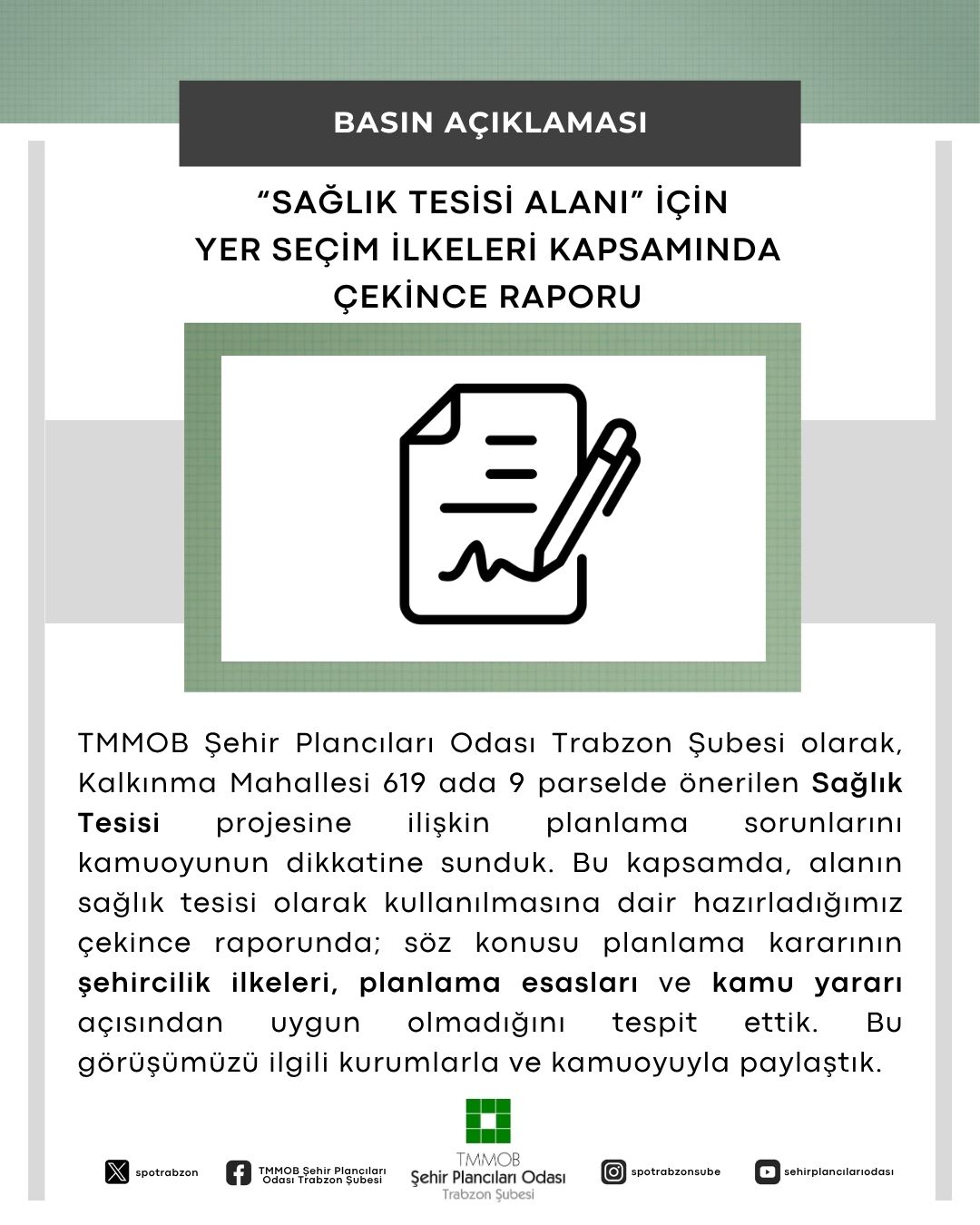  "SAĞLIK TESİSİ ALANI" İÇİN YER SEÇİM İLKELERİ KAPSAMINDA ÇEKİNCE RAPORU 