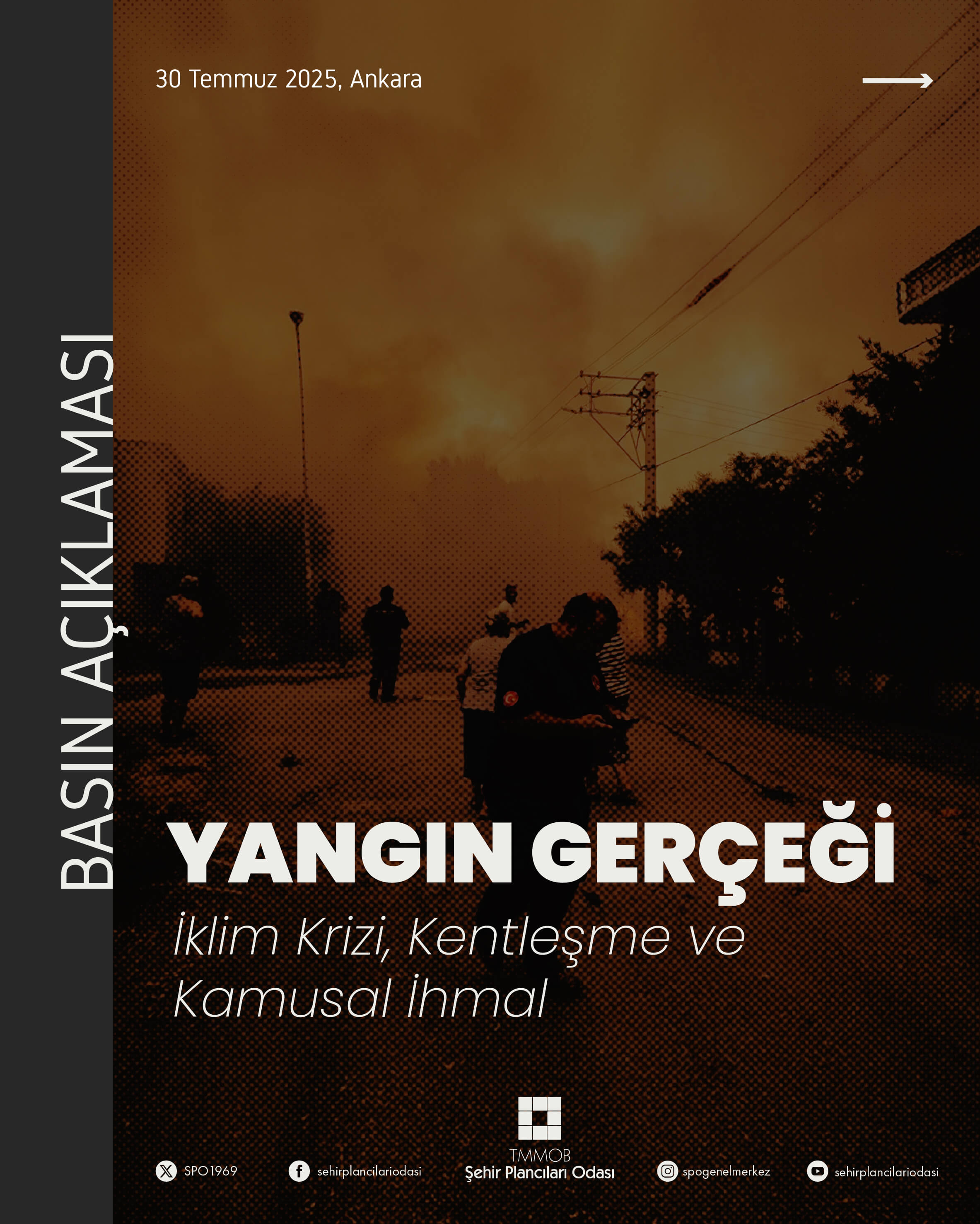YANGIN GERÇEĞİ: İKLİM KRİZİ, KENTLEŞME VE KAMUSAL İHMAL