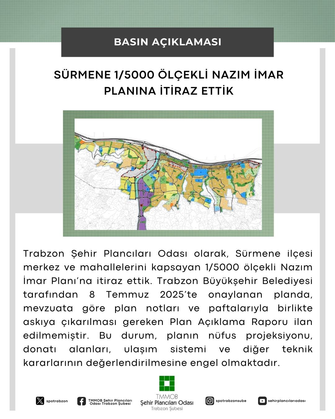 SÜRMENE 1/5000 ÖLÇEKLİ NAZIM İMAR PLANINA İTİRAZ ETTİK