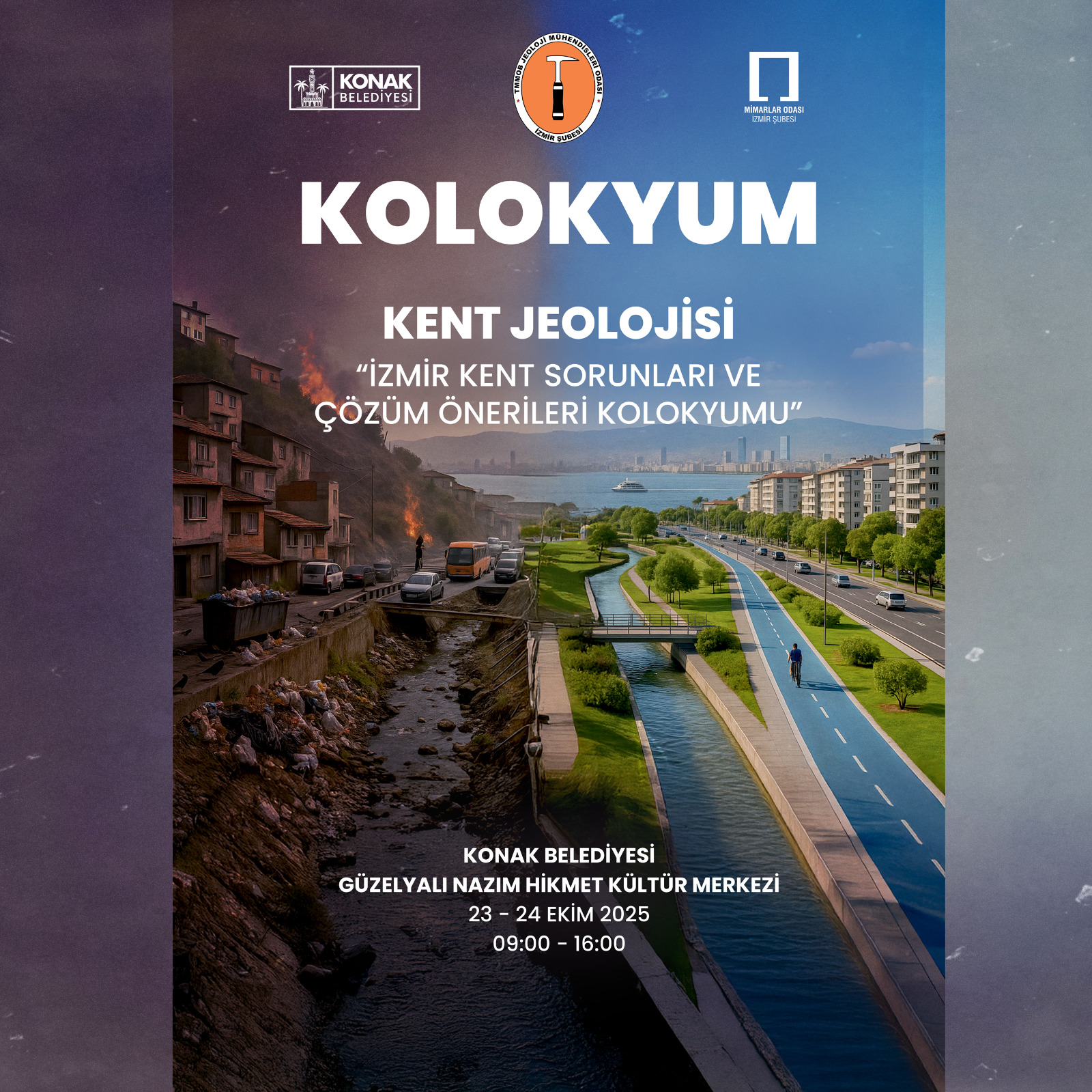 KENT JEOLOJİSİ: İZMİR KENT SORUNLARI VE ÇÖZÜM ÖNERİLERİ KOLOKYUMU