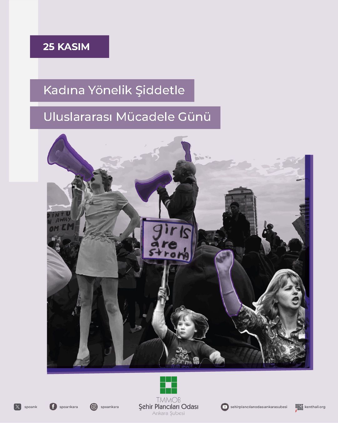 25 KASIM KADINA YÖNELİK ŞİDDETE KARŞI ULUSLARARASI MÜCADELE GÜNÜ