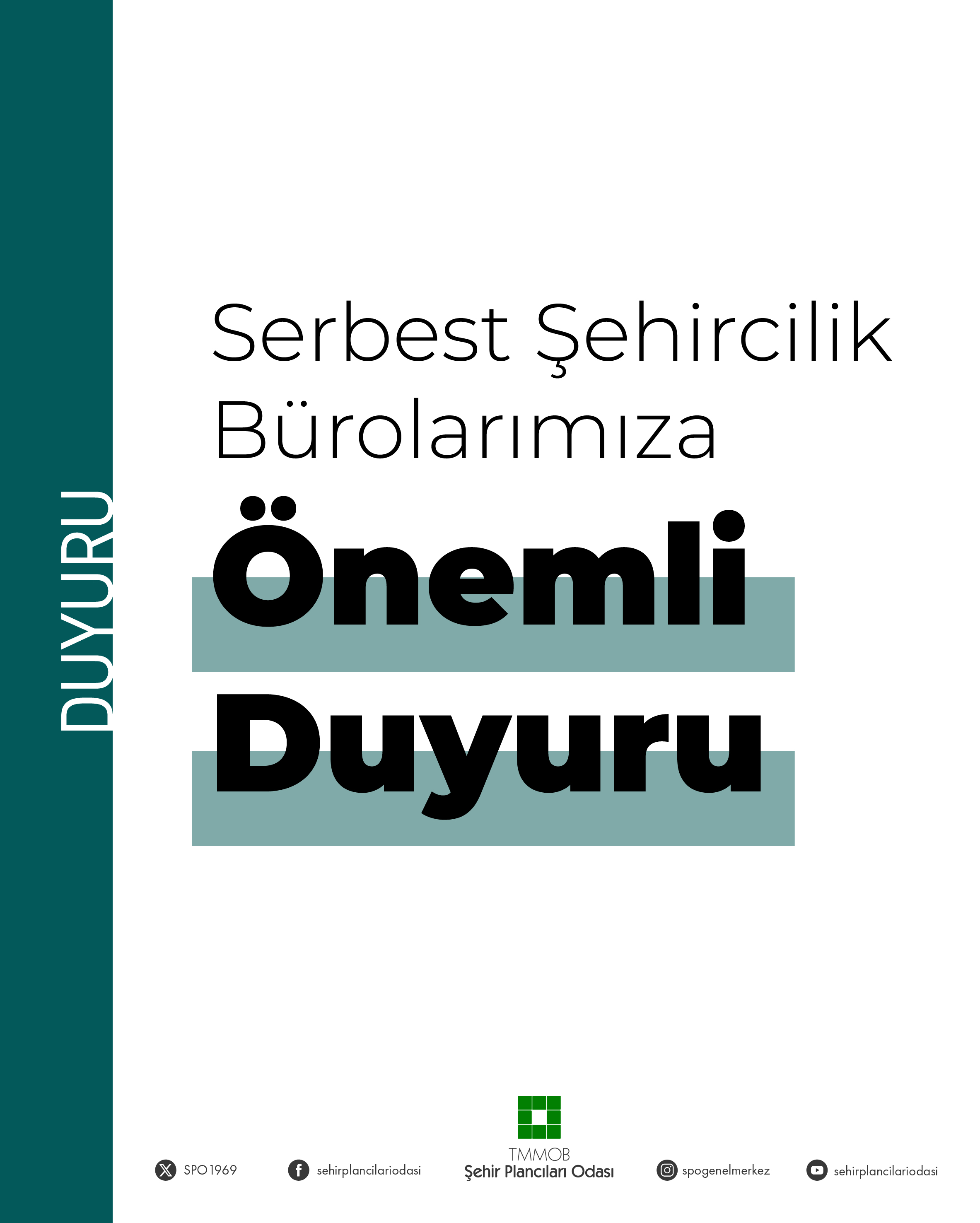 SERBEST ŞEHİRCİLİK BÜROLARIMIZA ÖNEMLİ DUYURU