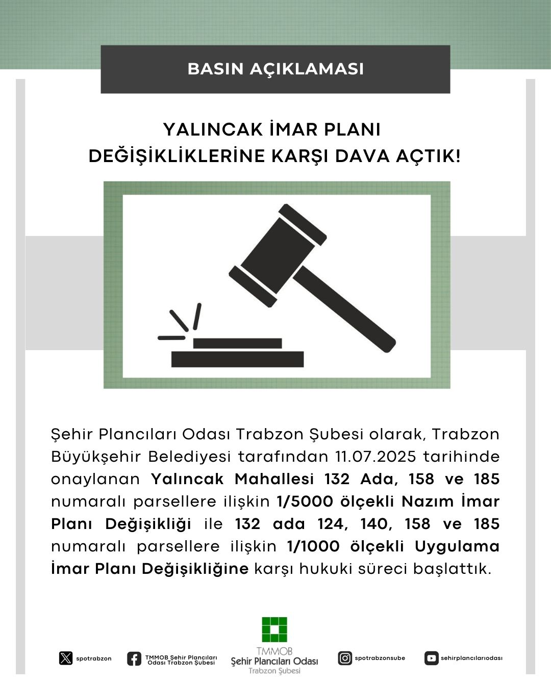 YALINCAK İMAR PLANI DEĞİŞİKLİKLERİNE KARŞI DAVA AÇTIK