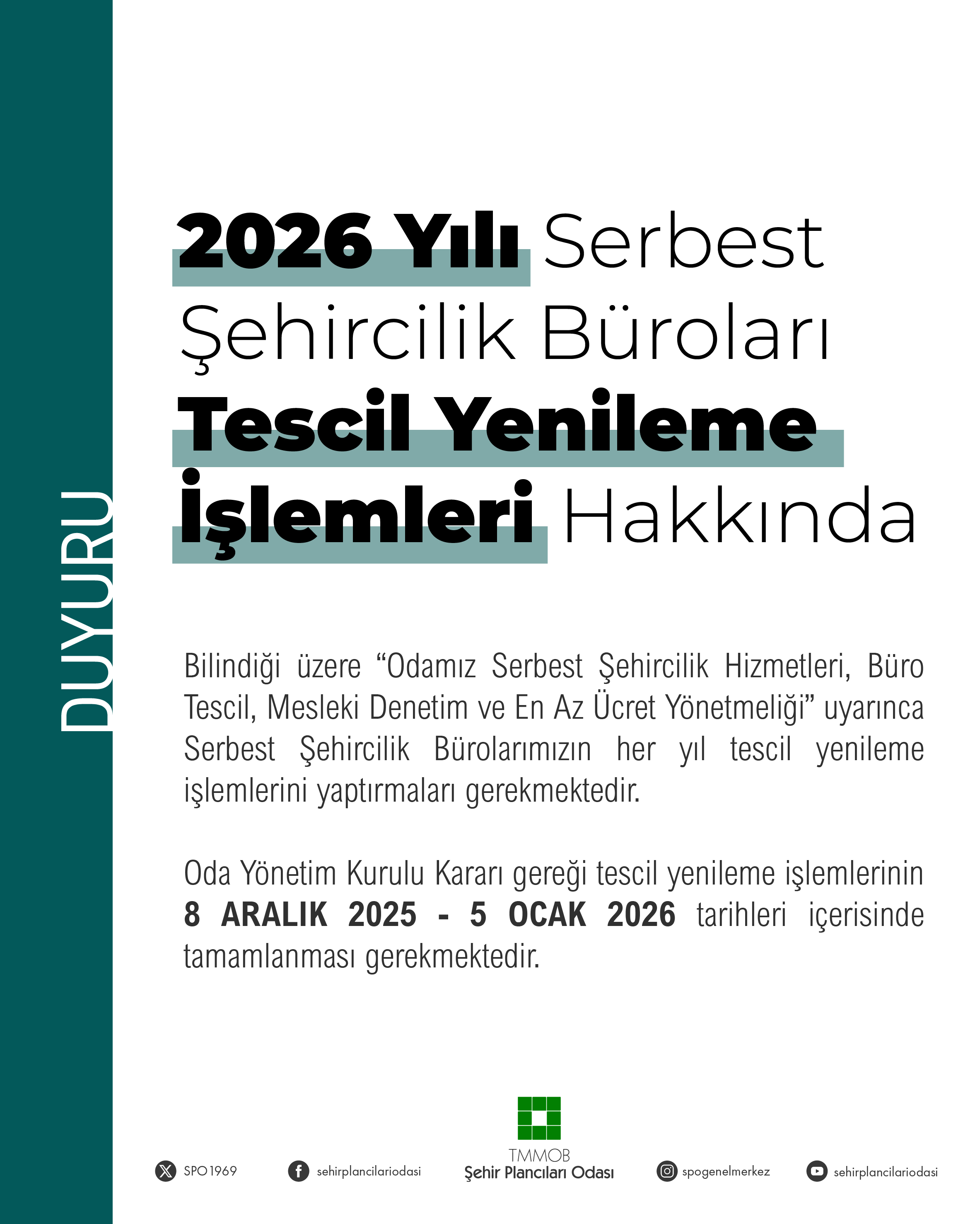 2026 YILI SERBEST ŞEHİRCİLİK BÜROLARI TESCİL YENİLEME İŞLEMLERİ HAKKINDA