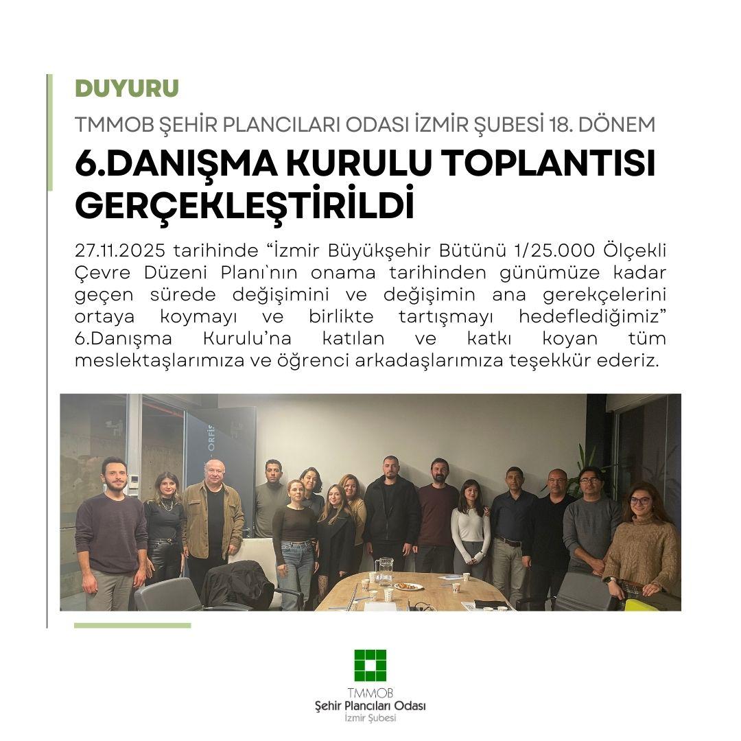 6.DANIŞMA KURULU TOPLANTISI GERÇEKLEŞTİRİLDİ