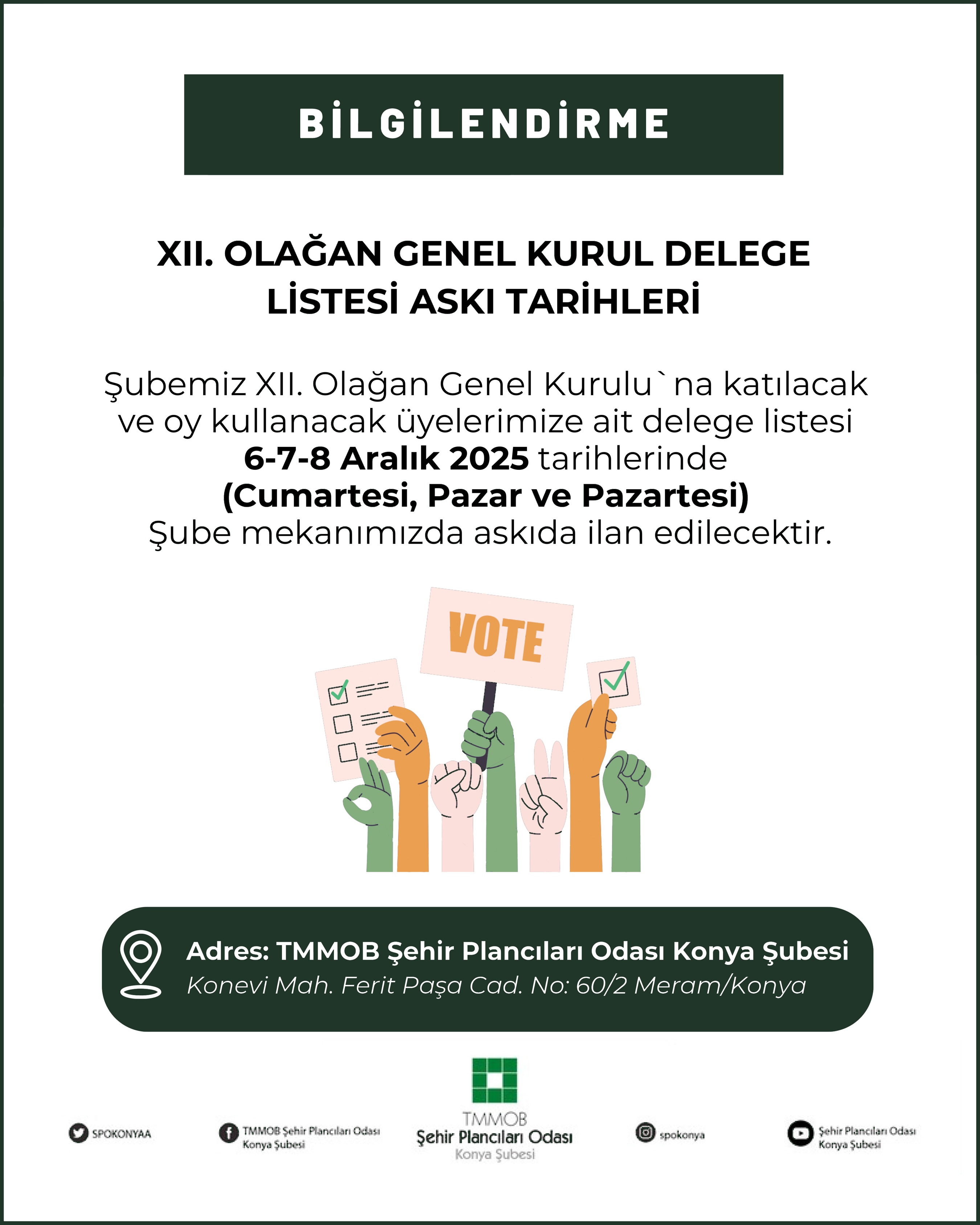 GENEL KURUL DELEGE LİSTESİ ASKIDA!