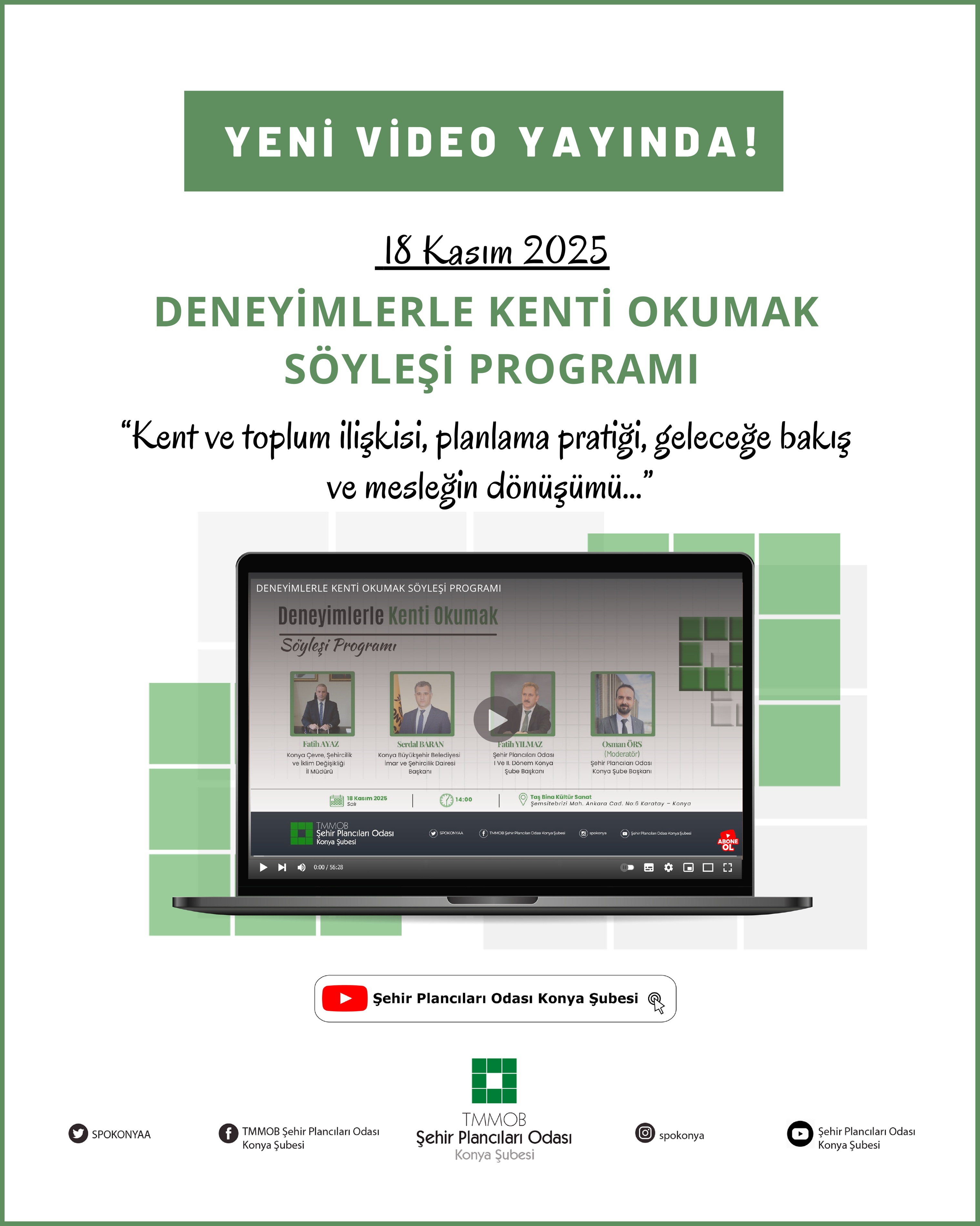YENİ VİDEO YAYINDA! - DENEYİMLERLE KENTİ OKUMAK SÖYLEŞİ PROGRAMI