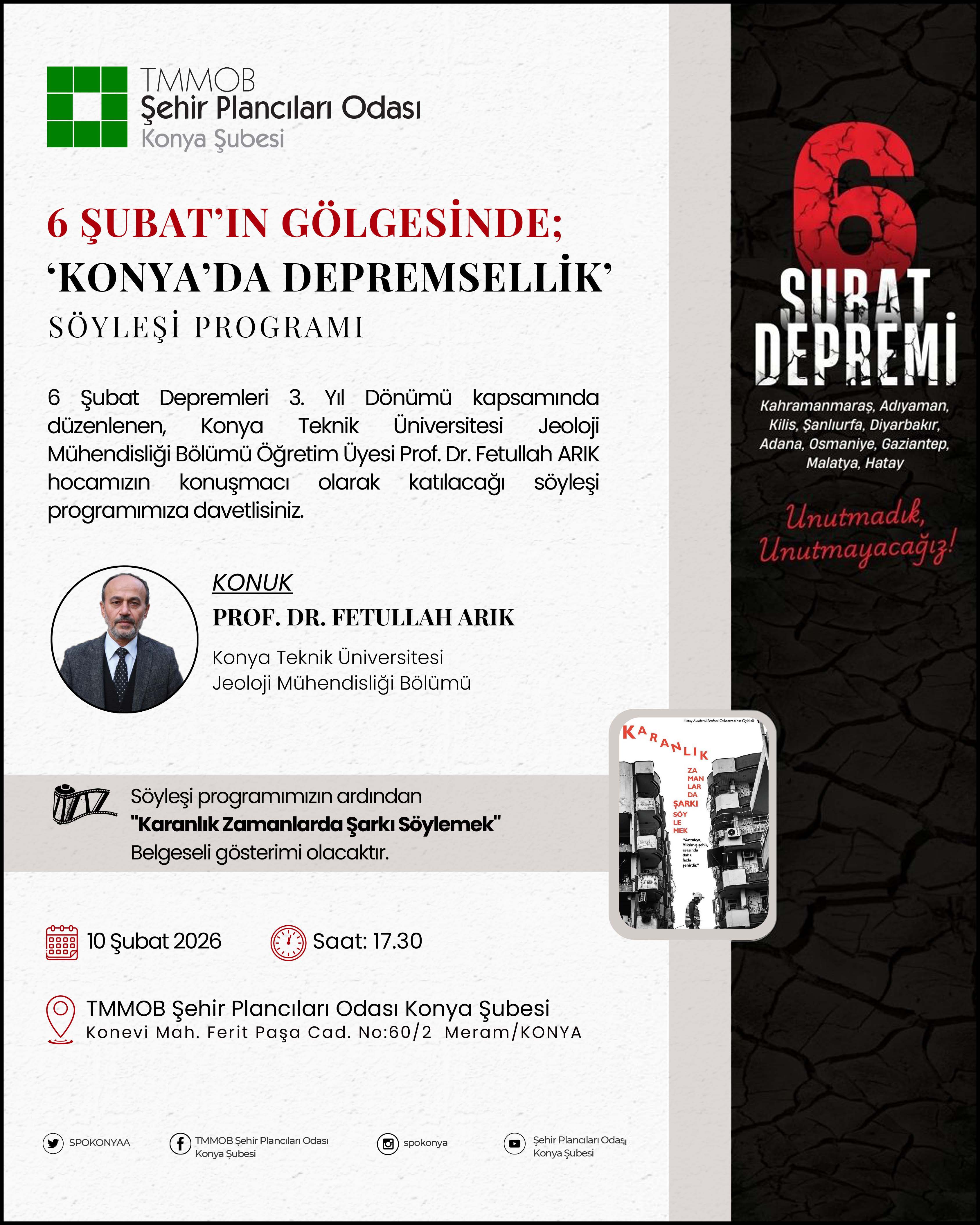 6 ŞUBAT'IN GÖLGESİNDE; KONYA'DA DEPREMSELLİK' SÖYLEŞİ PROGRAMI