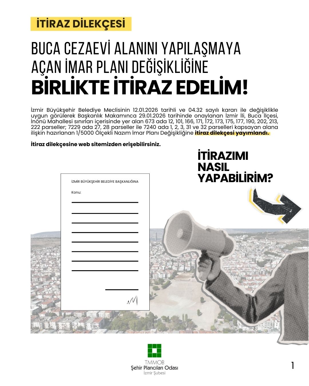 İTİRAZ DİLEKÇESİ: BUCA CEZAEVİ ALANINI YAPILAŞMAYA AÇAN İMAR PLANI DEĞİŞİKLİĞİNE BİRLİKTE İTİRAZ EDELİM!