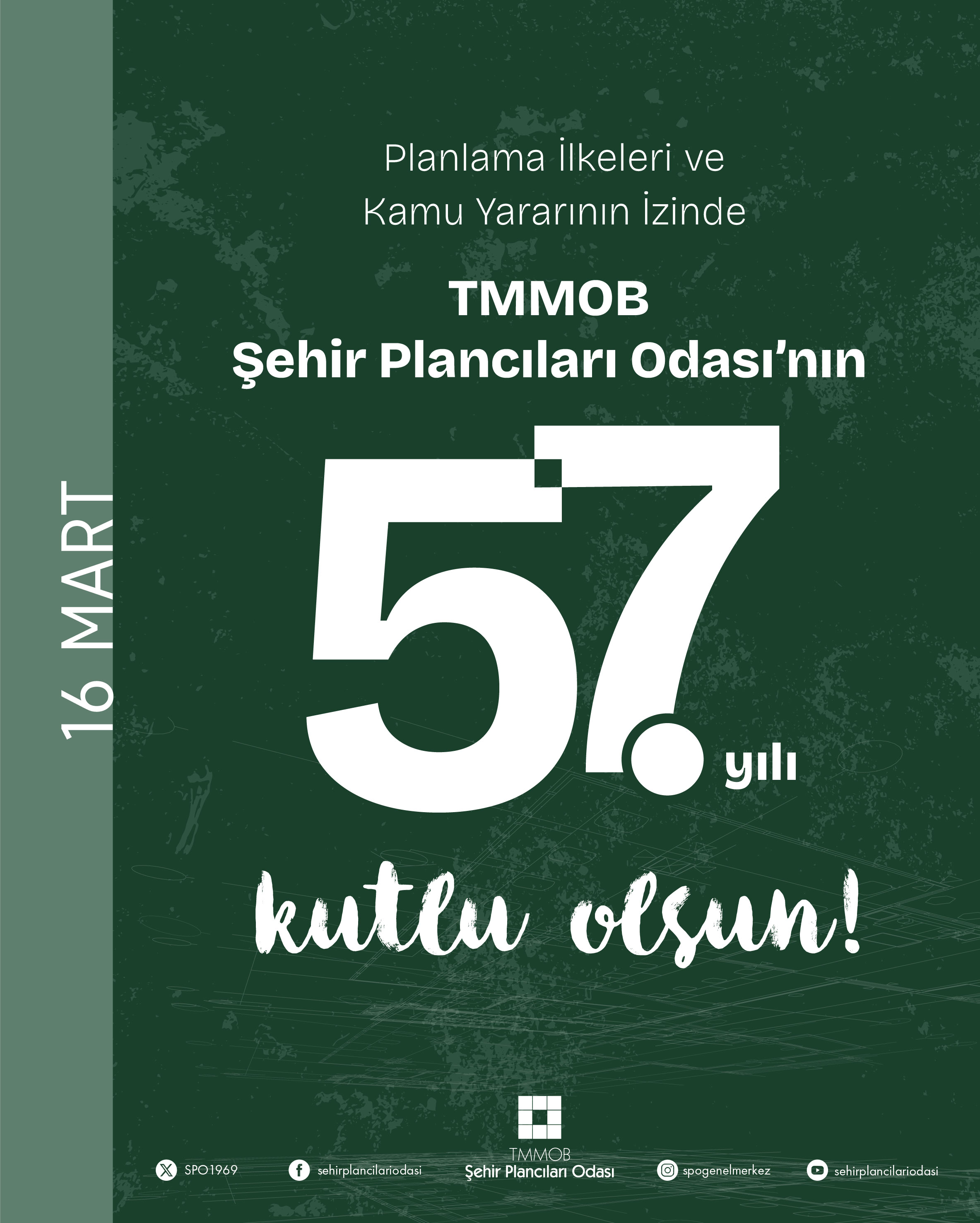 TMMOB ŞEHİR PLANCILARI ODASI`NIN KURULUŞUNUN 57. YILI