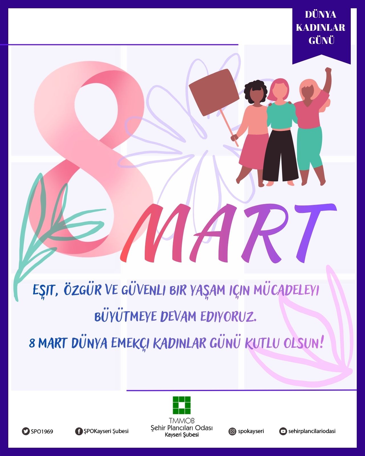 8 MART DÜNYA KADINLAR GÜNÜ 