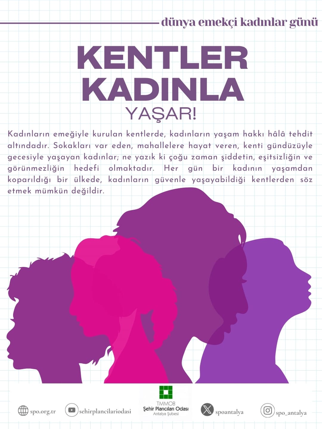 KENTLER KADINLA YAŞAR!
