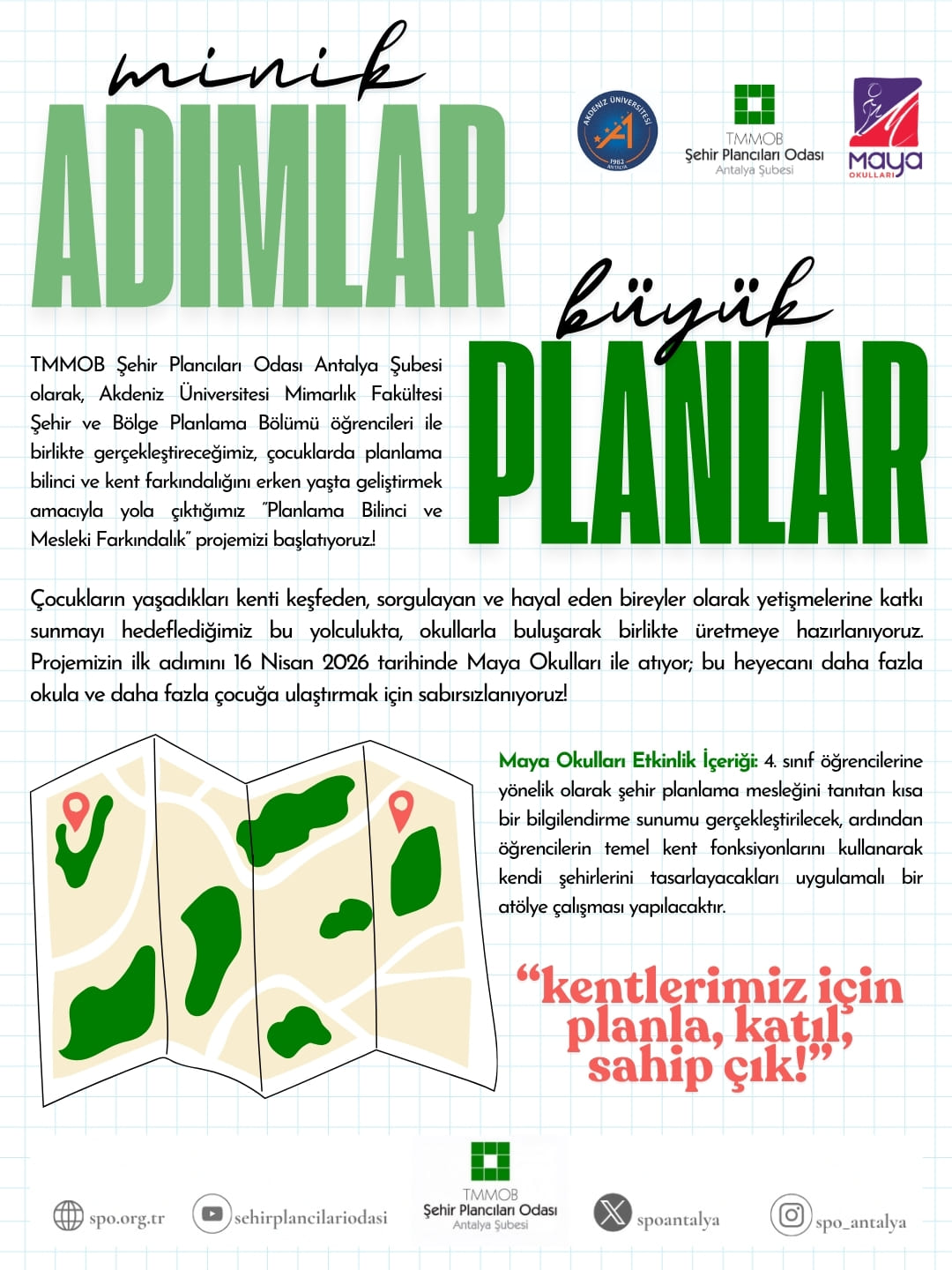 MİNİK ADIMLAR BÜYÜK PLANLAR, TOPLUMSAL DUYARLILIK PROJESİ