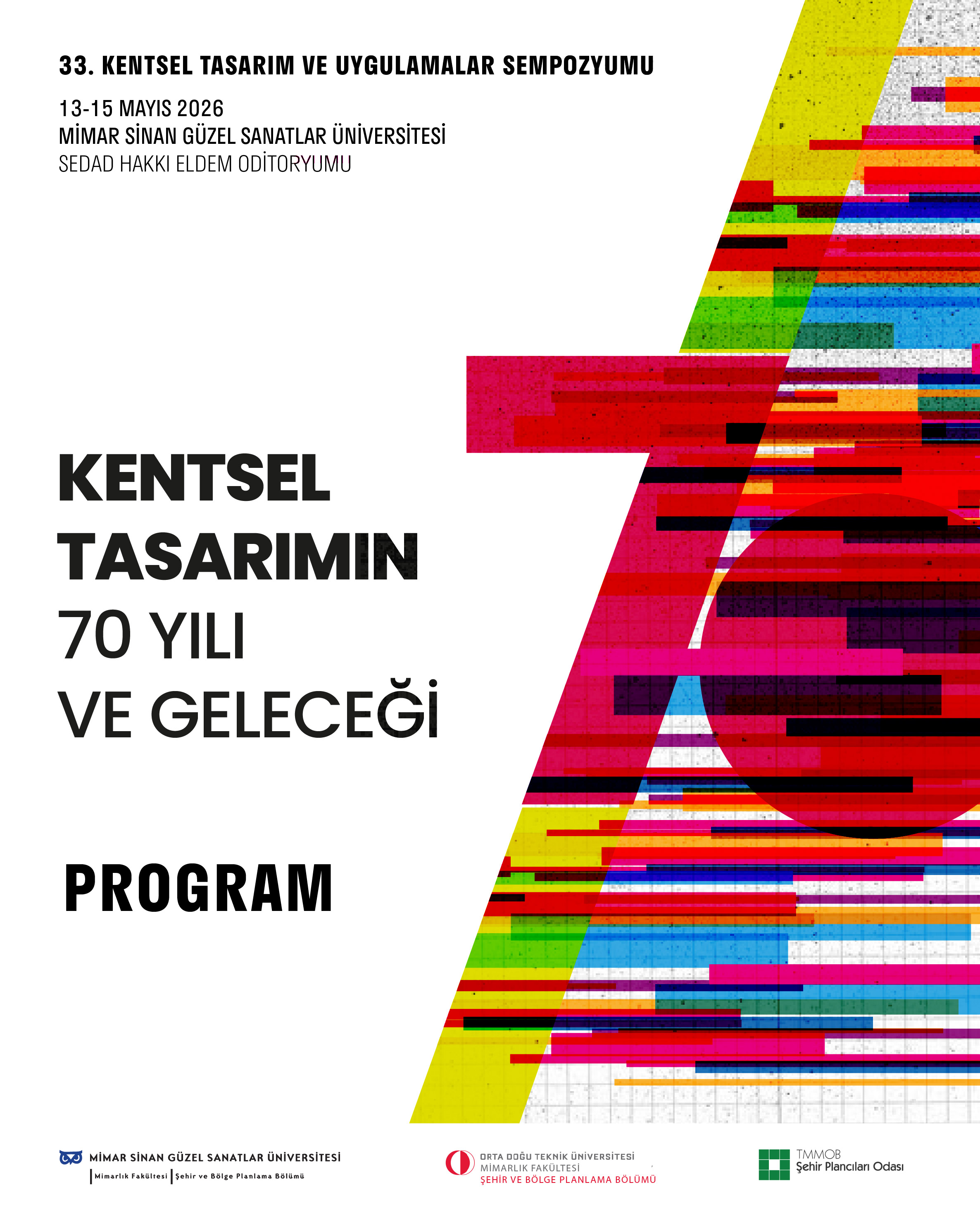 33. KENTSEL TASARIM VE UYGULAMALAR SEMPOZYUMU PROGRAM DUYURUSU