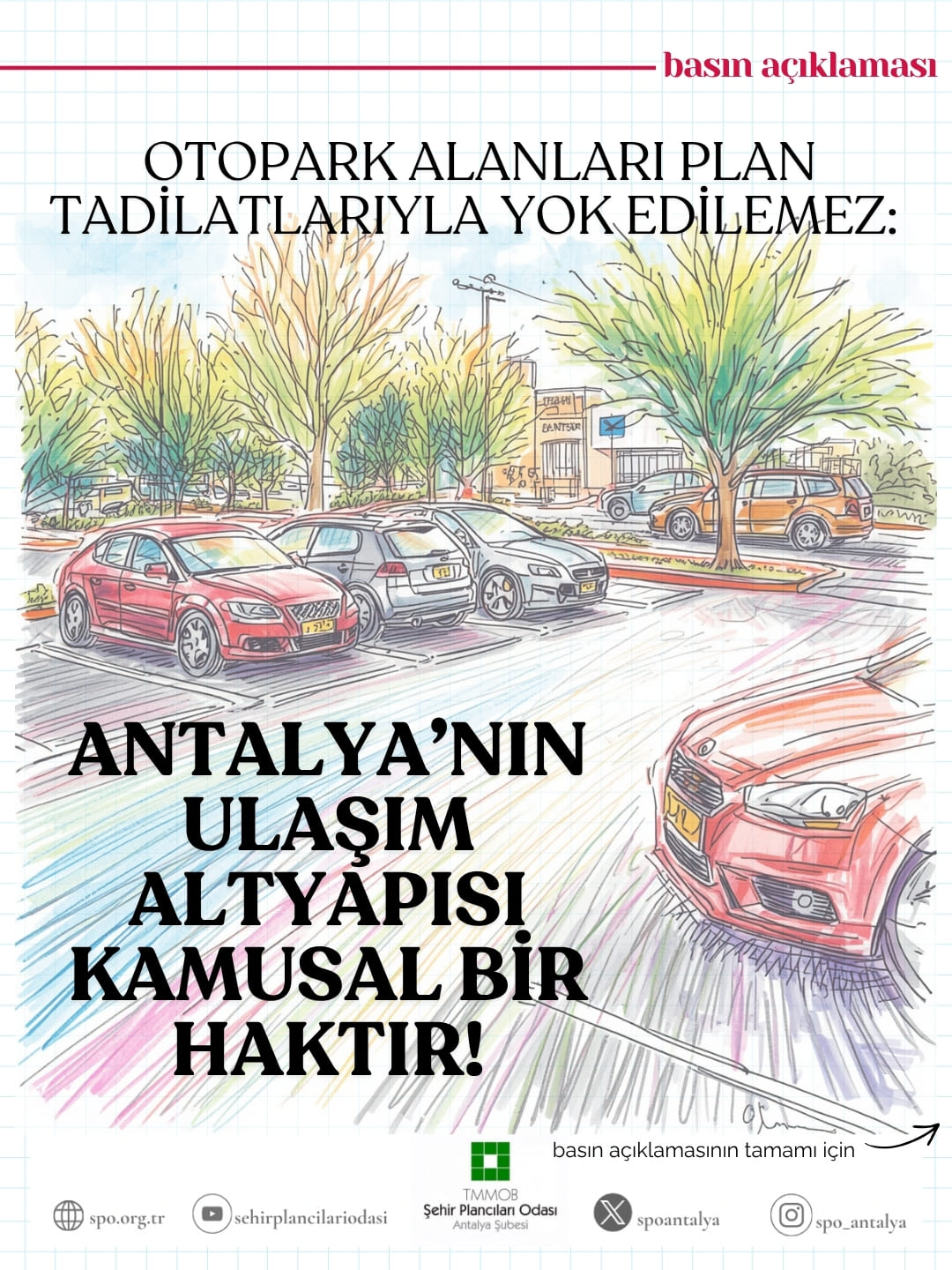 OTOPARK ALANLARI PLAN TADİLATLARIYLA YOK EDİLEMEZ: ANTALYA`NIN ULAŞIM ALTYAPISI KAMUSAL BİR HAKTIR!