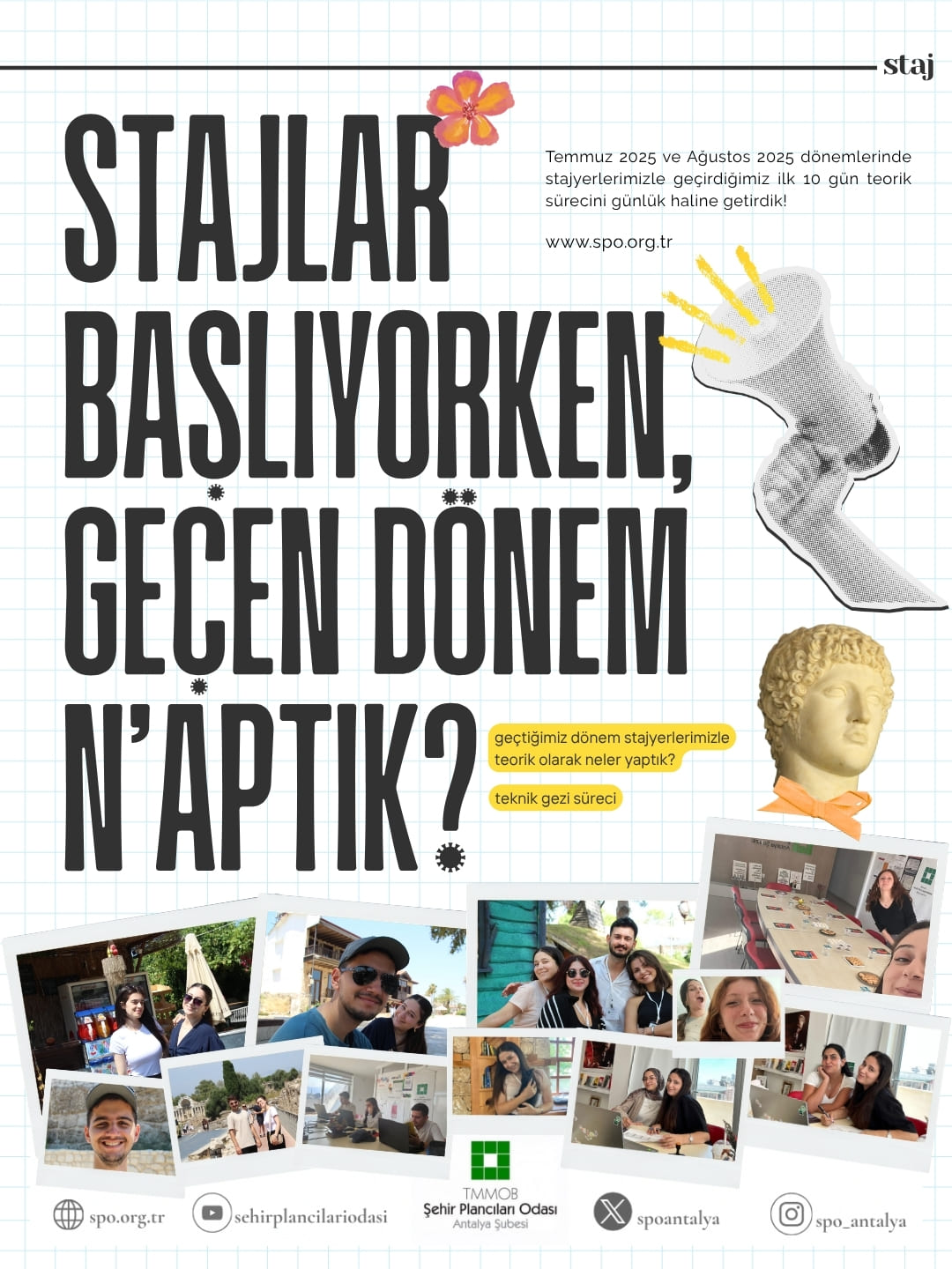 STAJLAR BAŞLIYORKEN, GEÇEN DÖNEM NE YAPTIK? STAJ GÜNLÜĞÜ YAYINDA!