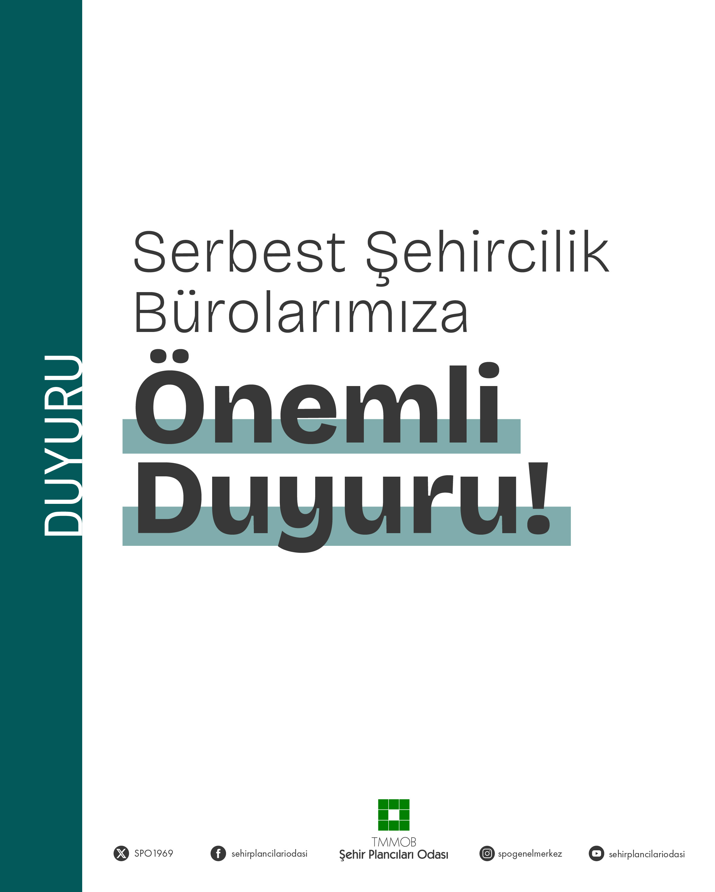 SERBEST ŞEHİRCİLİK BÜROLARIMIZA ÖNEMLİ DUYURU!