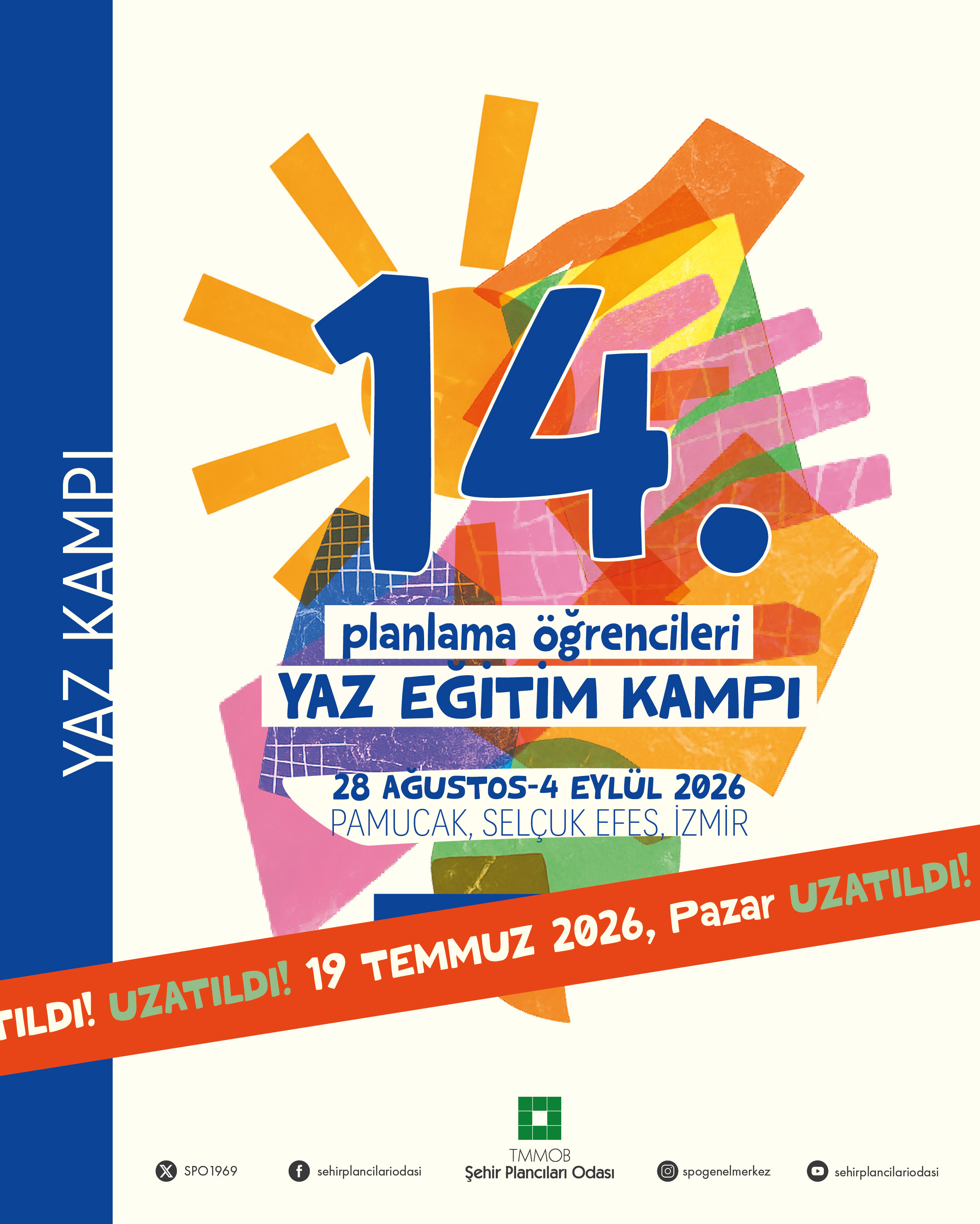 KAMP BAŞVURU SÜRESİ UZATILDI!
