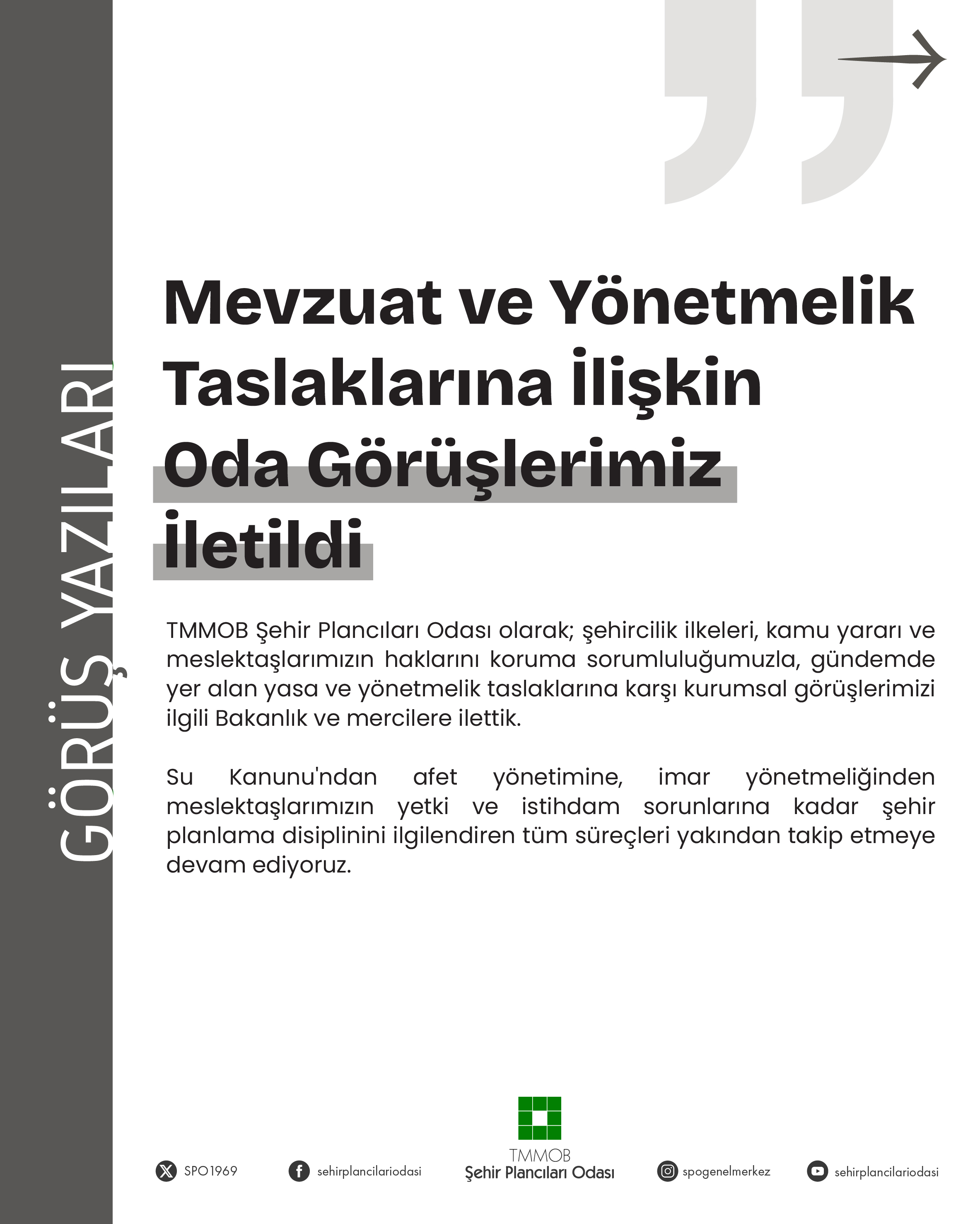 MEVZUAT VE YÖNETMELİK TASLAKLARINA İLİŞKİN ODA GÖRÜŞLERİMİZ İLETİLDİ.