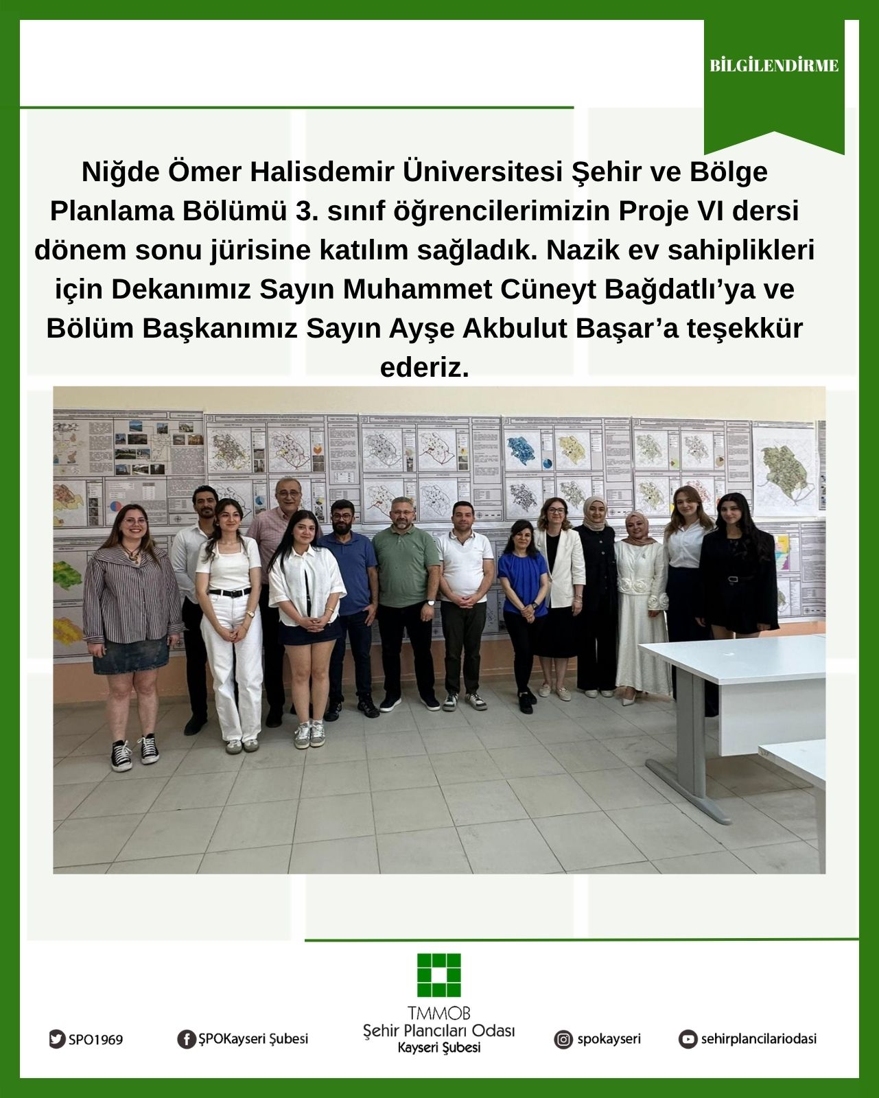 NİĞDE ÖMER HALİSDEMİR ÜNİVERSİTESİ ŞEHİR VE BÖLGE PLANLAMA BÖLÜMÜ ZİYARETİ