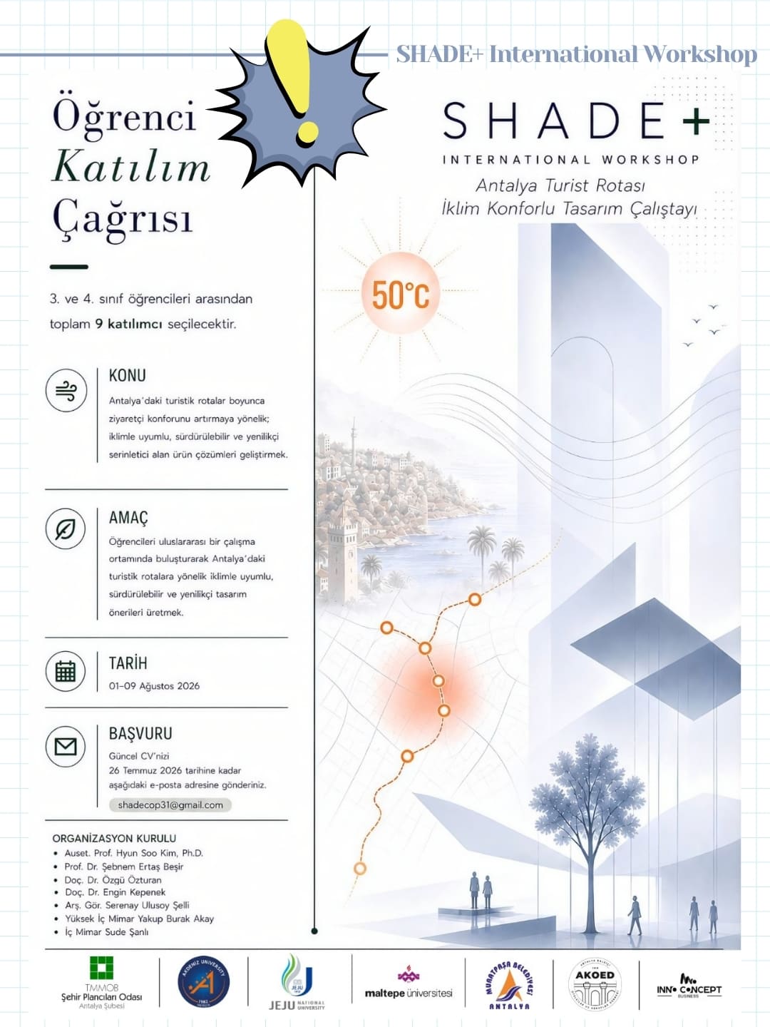 SHADE+ INTERNATİONAL WORKSHOP: ANTALYA TURİST ROTASI İKLİM KONFORLU TASARIM ÇALIŞTAYI
