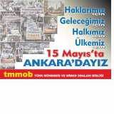 TMMOB MİTİNGİ İÇİN ÖĞRENCİ ÜYELERE ÇAĞRI