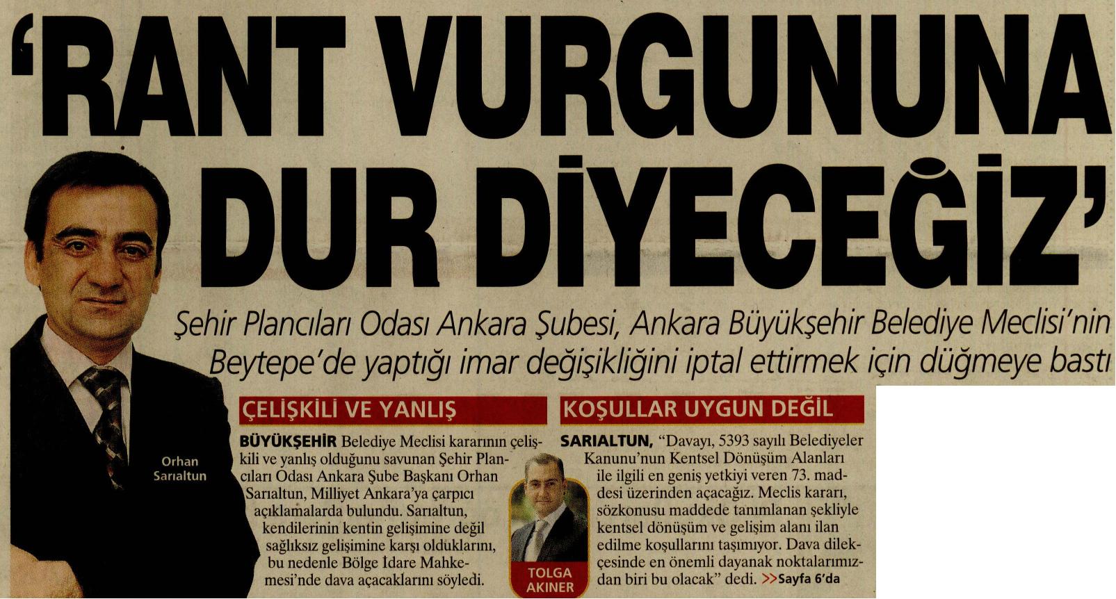 RANT VURGUNUNA DUR DİYECEĞİZ