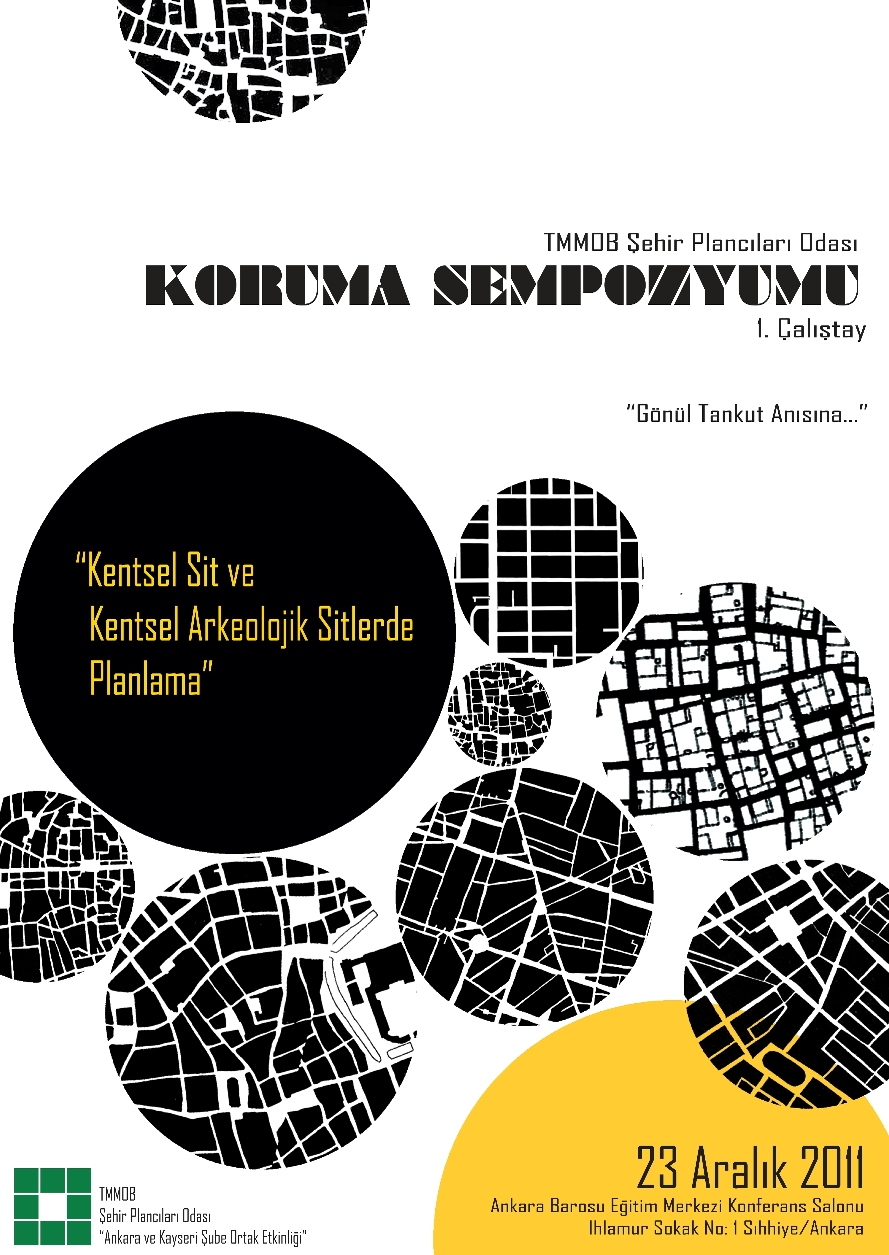 "KORUMA SEMPOZYUMU"NA DOĞRU...

KENTSEL VE KENTSEL-ARKEOLOJİK SİTLERDE PLANLAMA KONULU 1. ÇALIŞTAY GERÇEKLEŞTİRİLDİ.