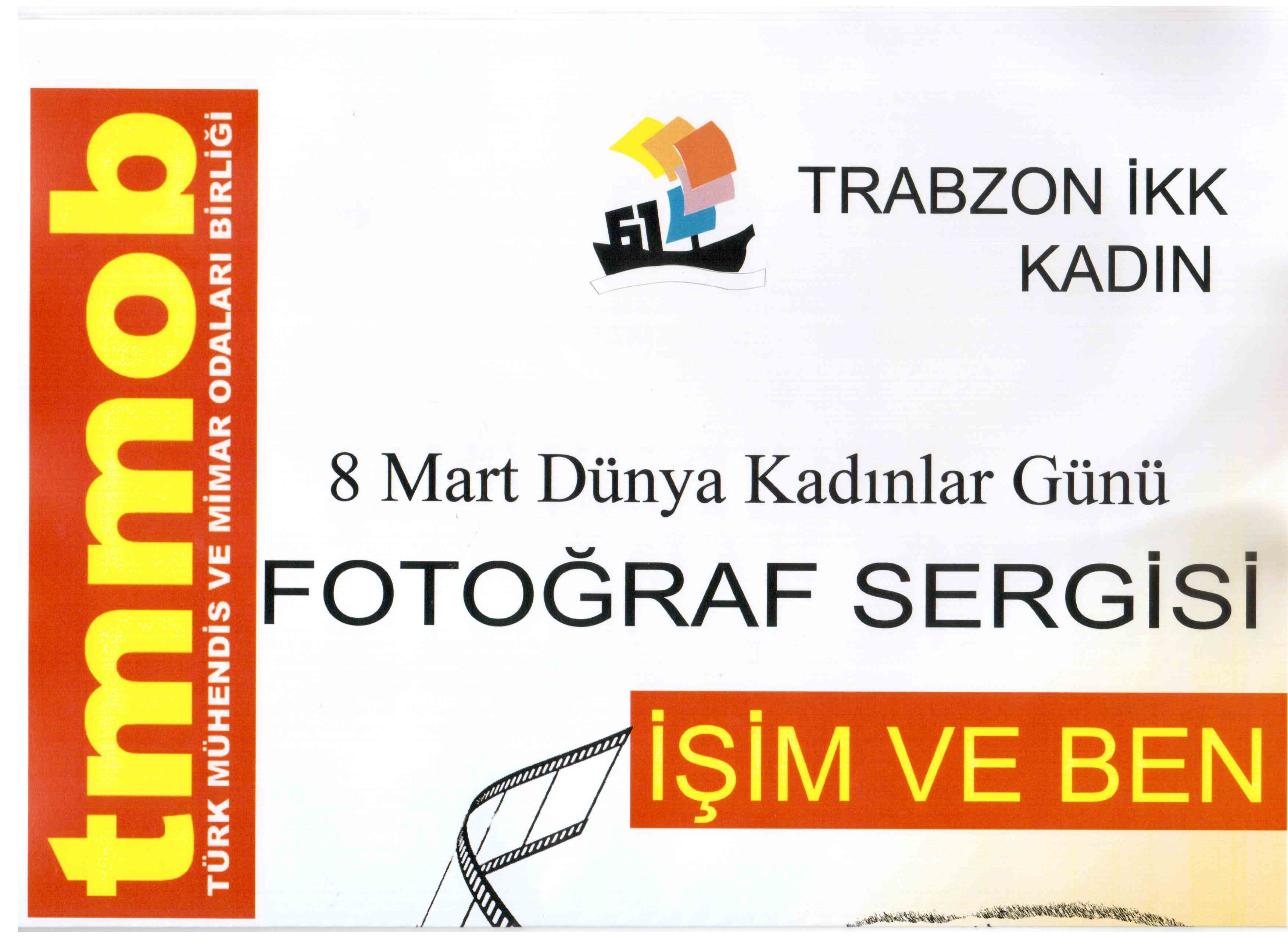 8 MART DÜNYA KADINLAR GÜNÜ FOTOĞRAF SERGİSİ "İŞİM VE BEN"