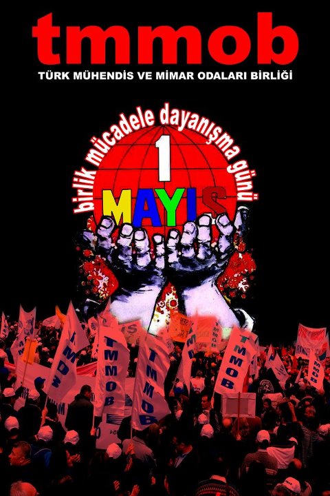 1 MAYIS; BİRLİK, MÜCADELE VE DAYANIŞMA GÜNÜ KUTLU OLSUN!