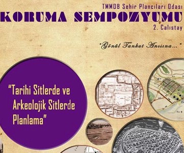 TMMOB ŞEHİR PLANCILARI ODASI KORUMA SEMPOZYUMU 2. ÇALIŞTAYINA KATILDIK