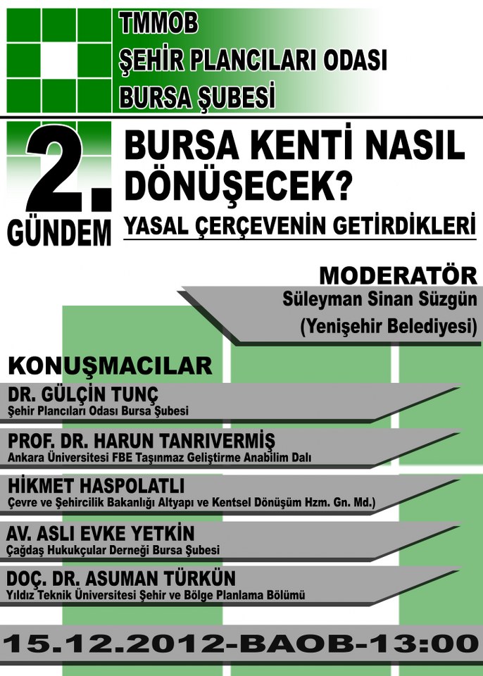 "BURSA KENTİ NASIL DÖNÜŞECEK? YASAL ÇERÇEVENİN GETİRDİKLERİ"