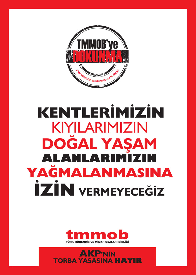 ŞEHİRLERİMİZE, MESLEĞİMİZE, ÖRGÜTÜMÜZE SAHİP ÇIKIYORUM!