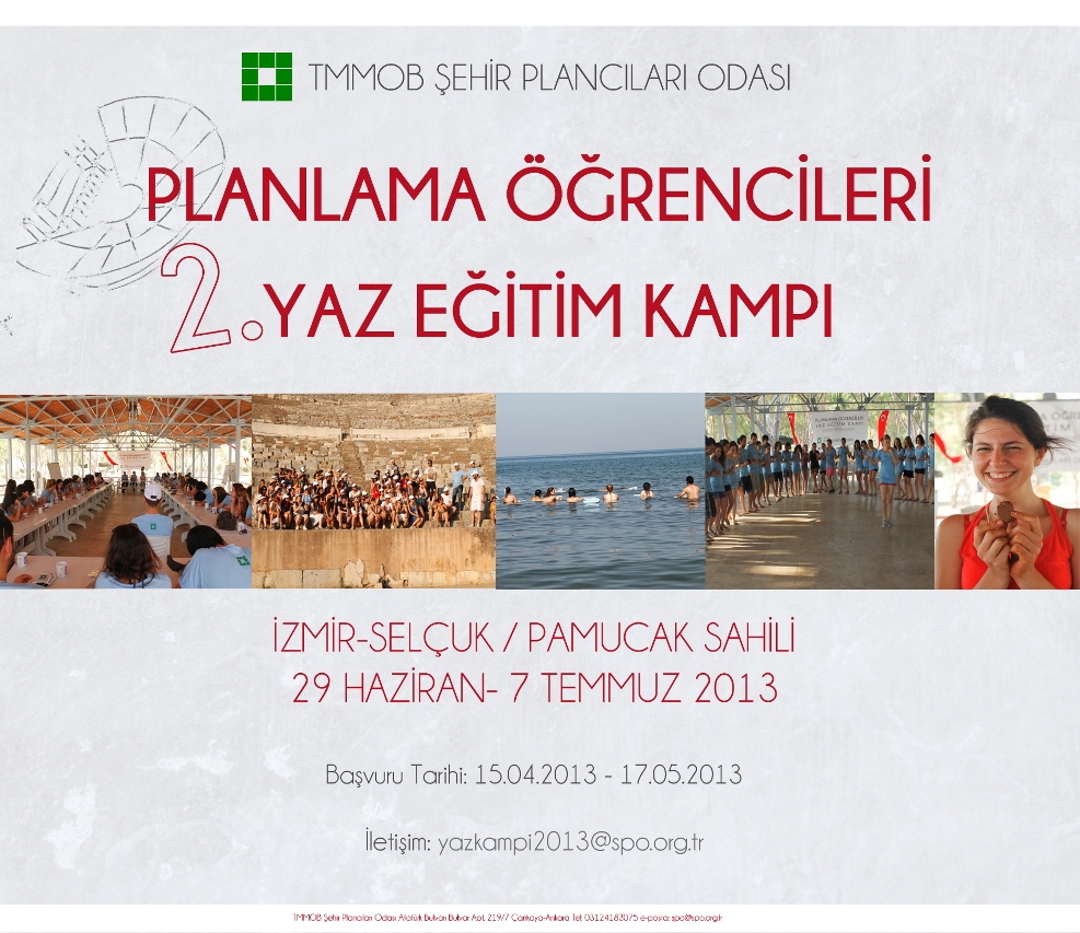 PLANLAMA ÖĞRENCİLERİ 2. YAZ EĞİTİM KAMPI 2013- SON BAŞVURU GÜNÜ 17 MAYIS 2013 CUMA 