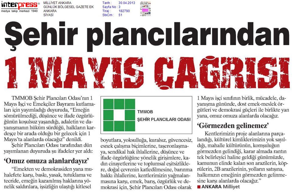 "ŞEHİR PLANCILARINDAN 1 MAYIS ÇAĞRISI" -30.04.2013 MİLLİYET ANKARA EKİ-