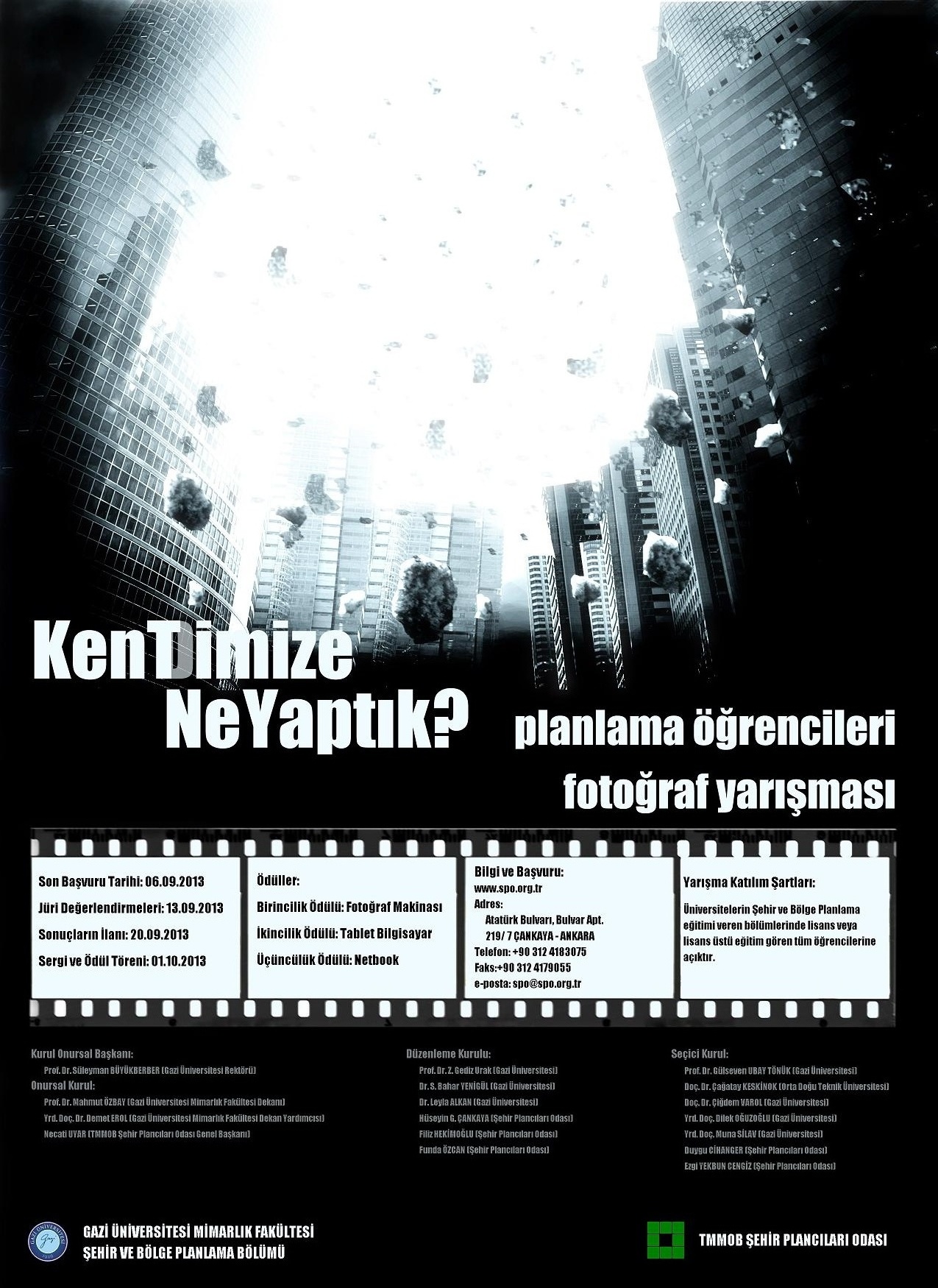 "KENT(D)İMİZE NE YAPTIK?" KONULU FOTOĞRAF YARIŞMASI İÇİN SON BAŞVURU TARİHİ 11 EKİM 2013 