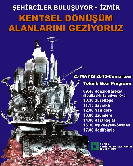 KENTSEL DÖNÜŞÜM ALANLARINA YÖNELİK TEKNİK GEZİ 23 MAYIS`TA!