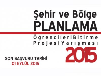 ŞEHİR VE BÖLGE PLANLAMA ÖĞRENCİLERİ BİTİRME PROJESİ YARIŞMASI