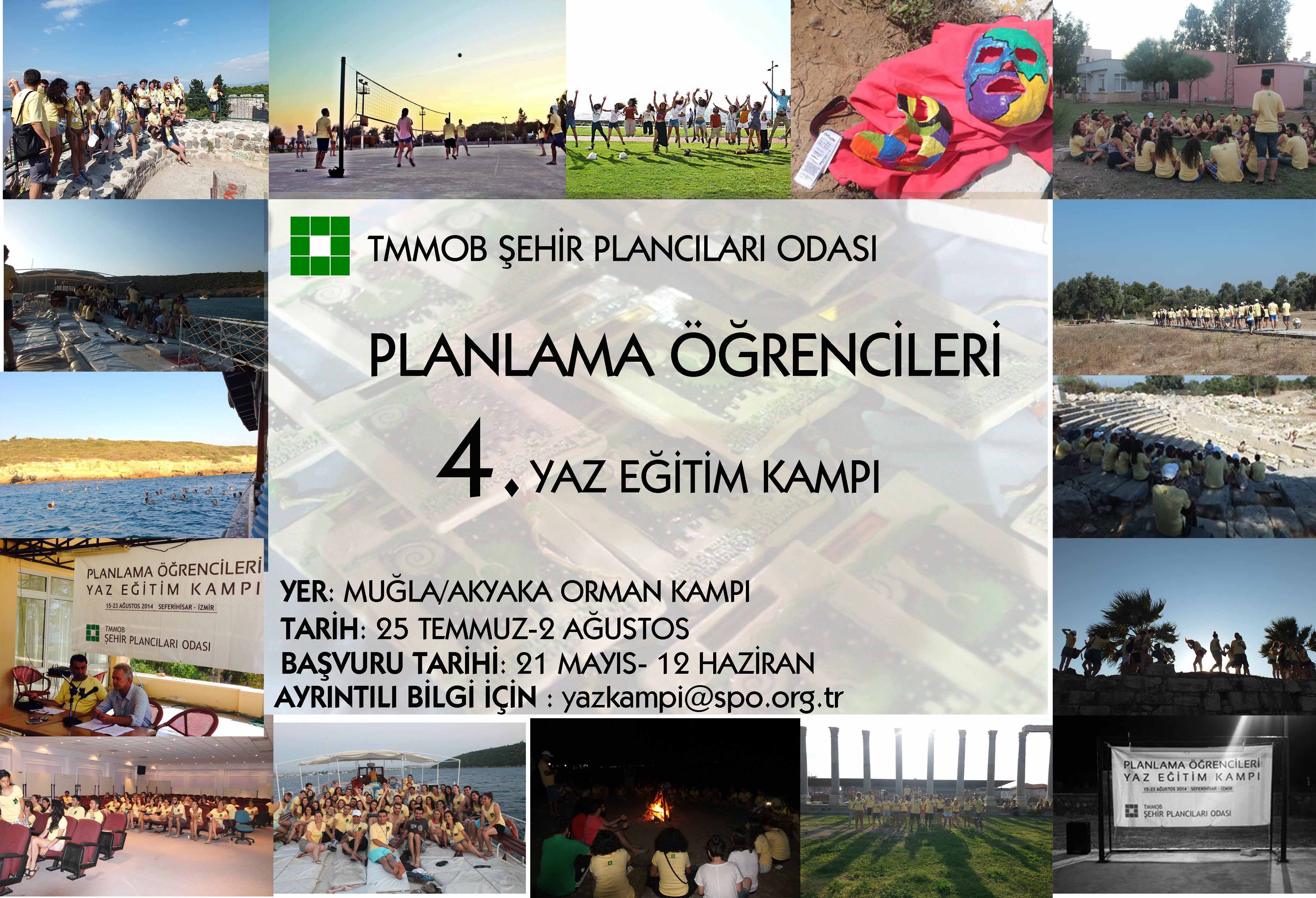 PLANLAMA ÖĞRENCİLERİ 4. YAZ EĞİTİM KAMPI`NA
KATILACAK ÖĞRENCİLER BELİRLENDİ
