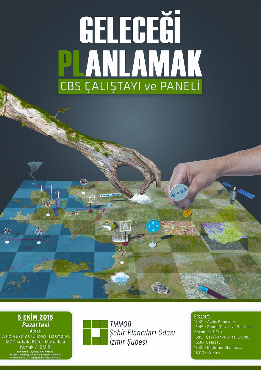 CBS ÇALIŞTAYI VE PANELİ - "GELECEĞİ PLANLAMAK"