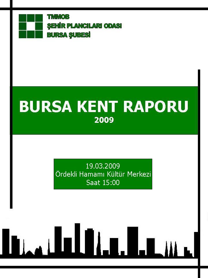 BURSA KENT RAPORU 2009