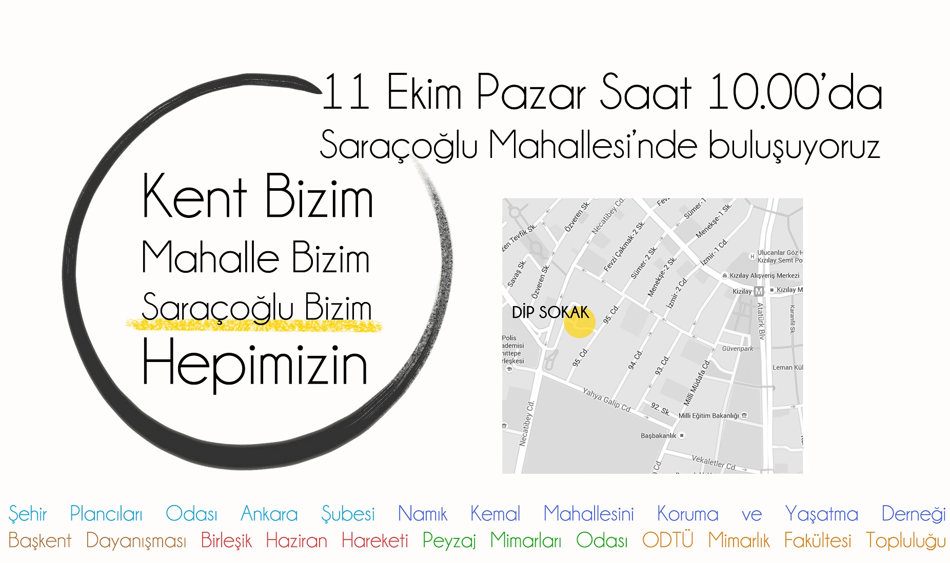 KENT BİZİM, MAHALLE BİZİM, SARAÇOĞLU BİZİM, HEPİMİZİN
