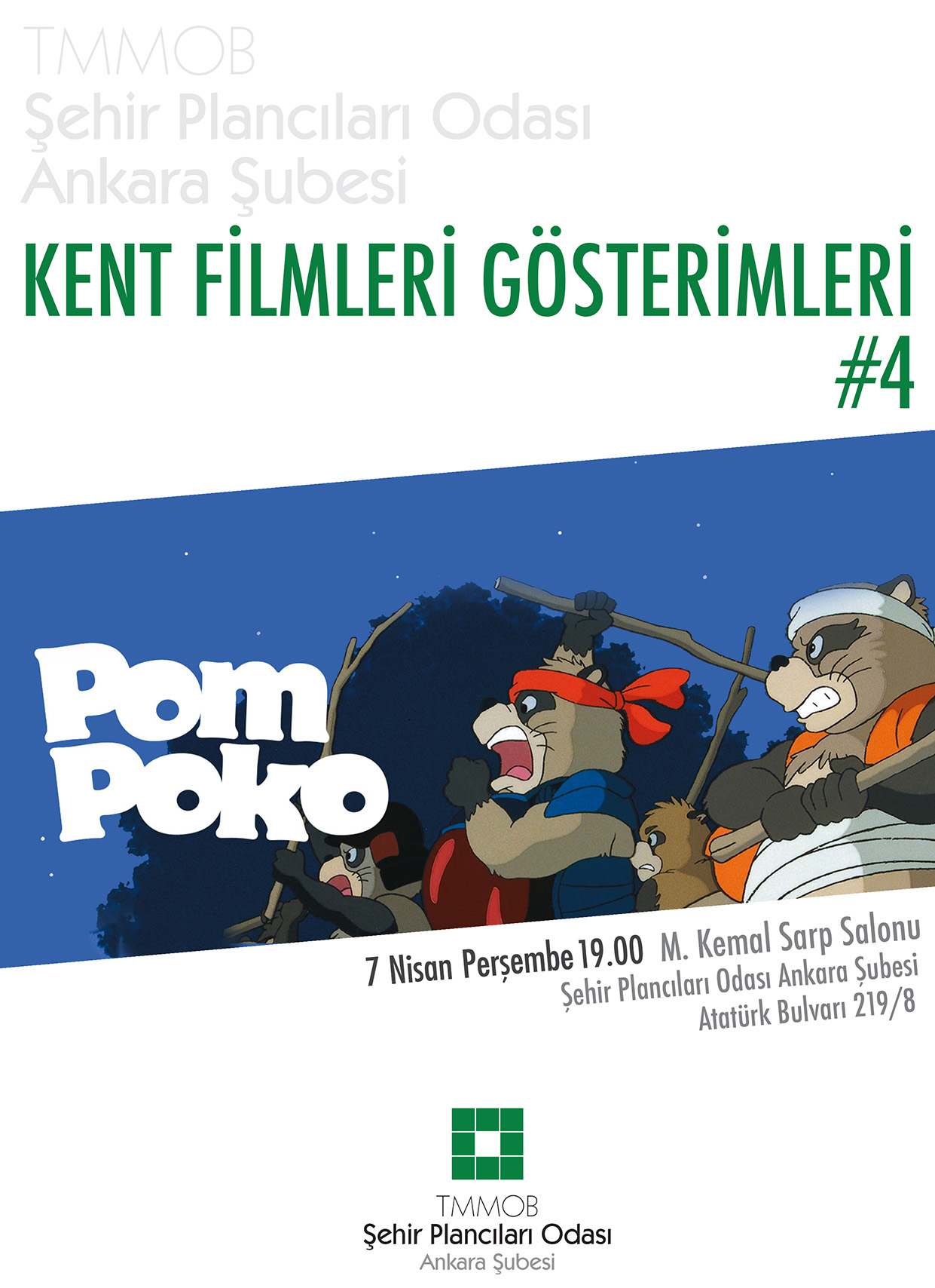 KENT FİLMLERİ GÖSTERİMLERİ #4 POM POKO