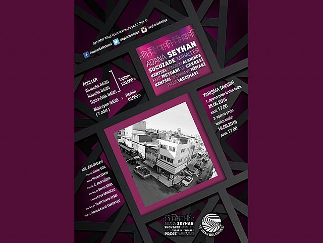 ADANA - SEYHAN SUCUZADE MAHALLESİ KENTSEL DÖNÜŞÜM ALANINDA KENT MEYDANI VE ÇEVRESİ KENTSEL TASARIM VE MİMARİ PROJE YARIŞMASI